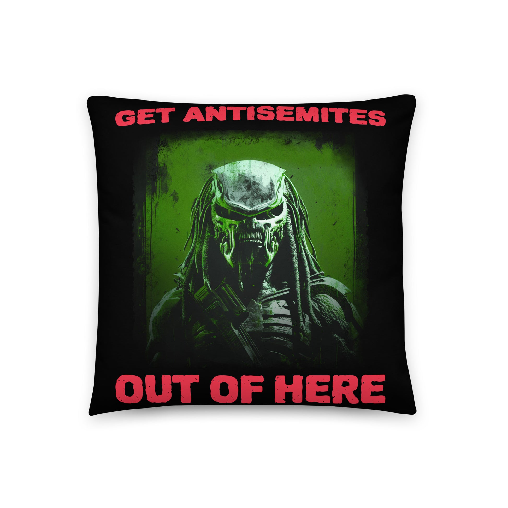 Get Alien Out | Antisemitism | Pillow Case