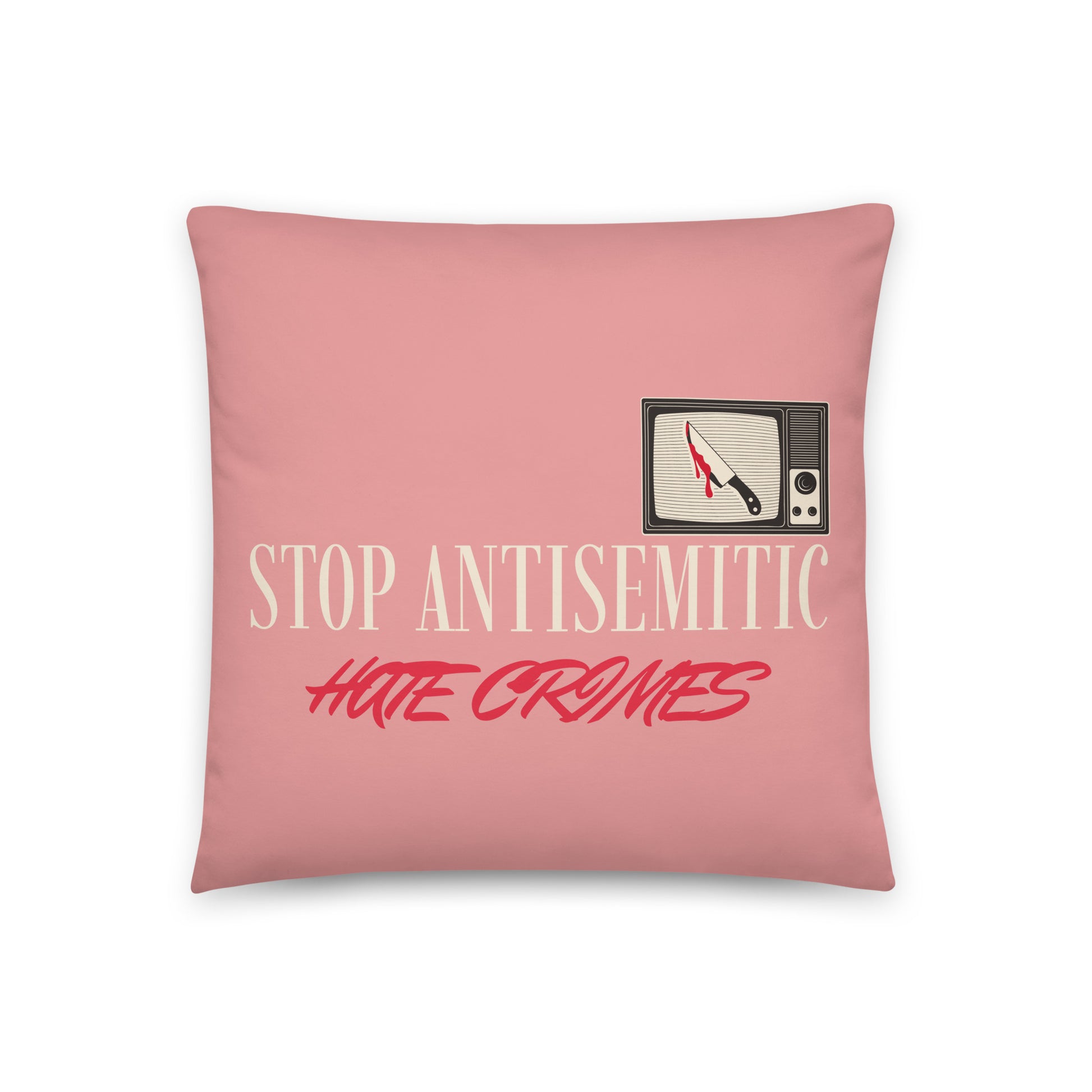 Antisemitic Hate Crimes | Pillow Case