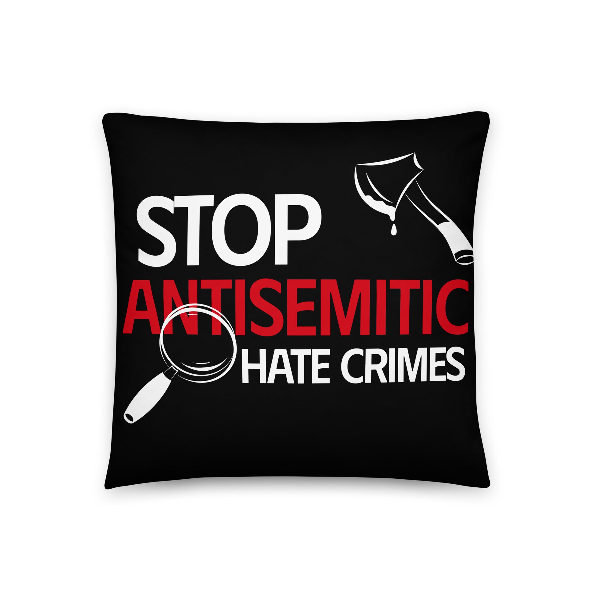 Antisemitic Hate Crimes | Pillow Case