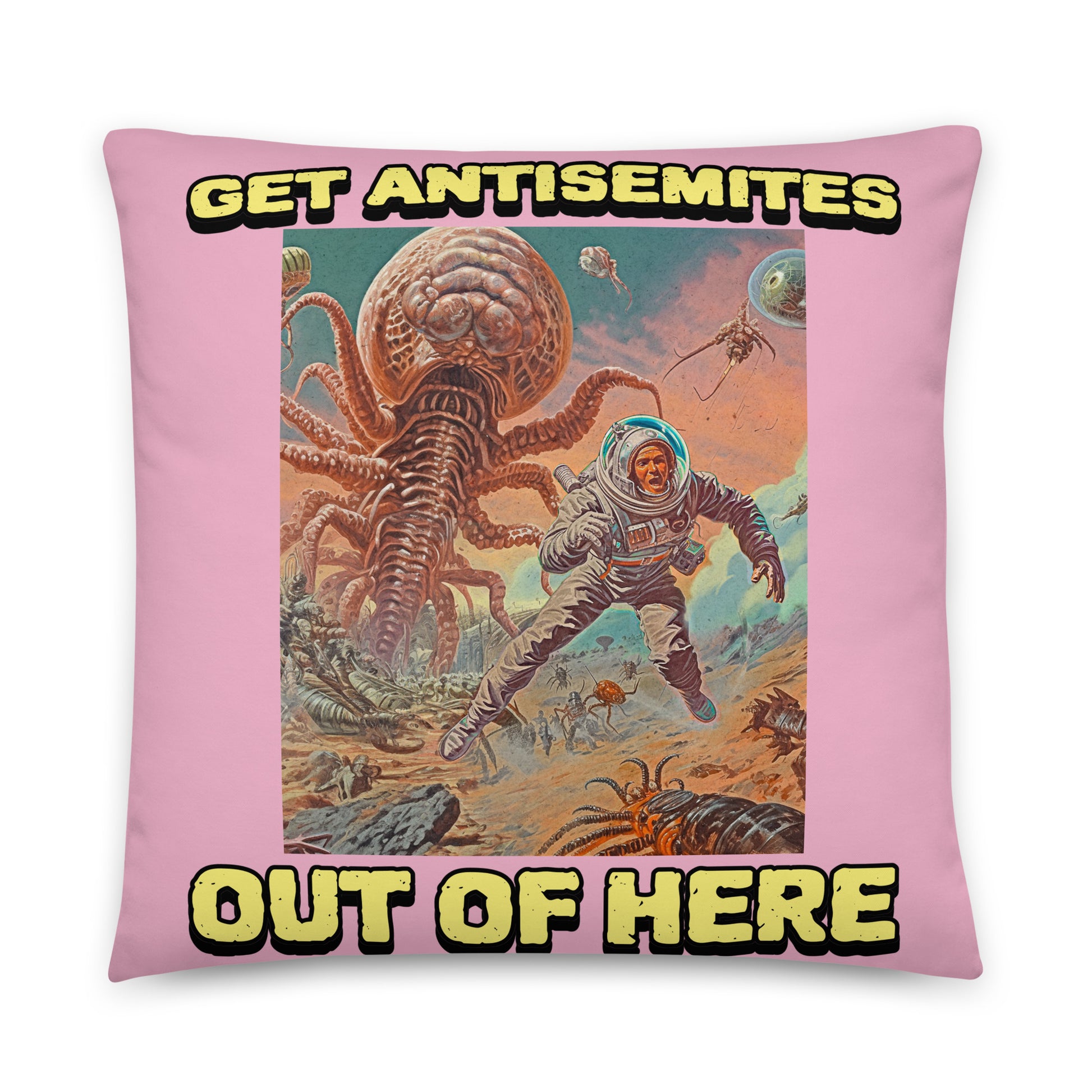 Get Alien Out | Pink Edition | Pillow Case