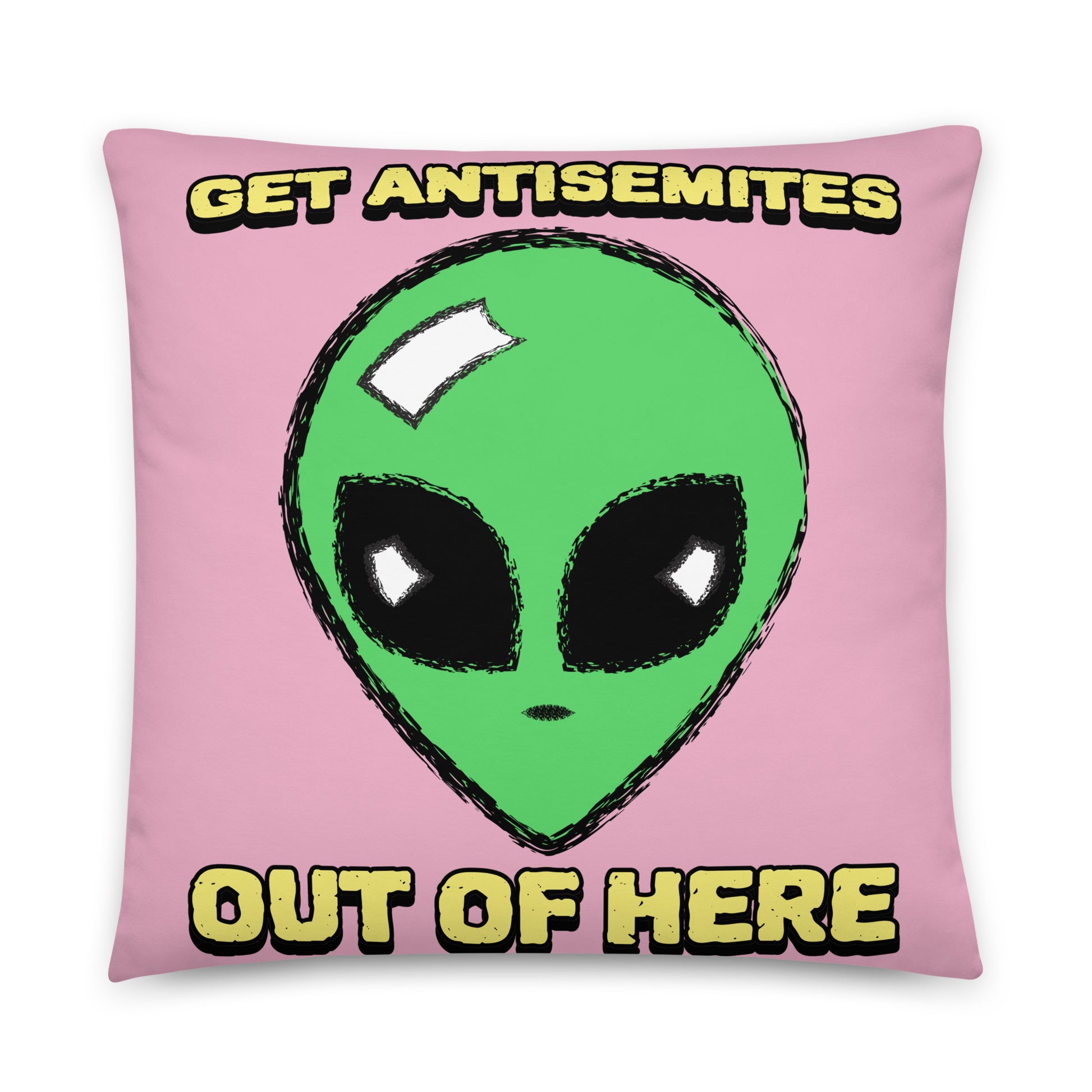 Get Alien Out | Pink Edition | Pillow Case