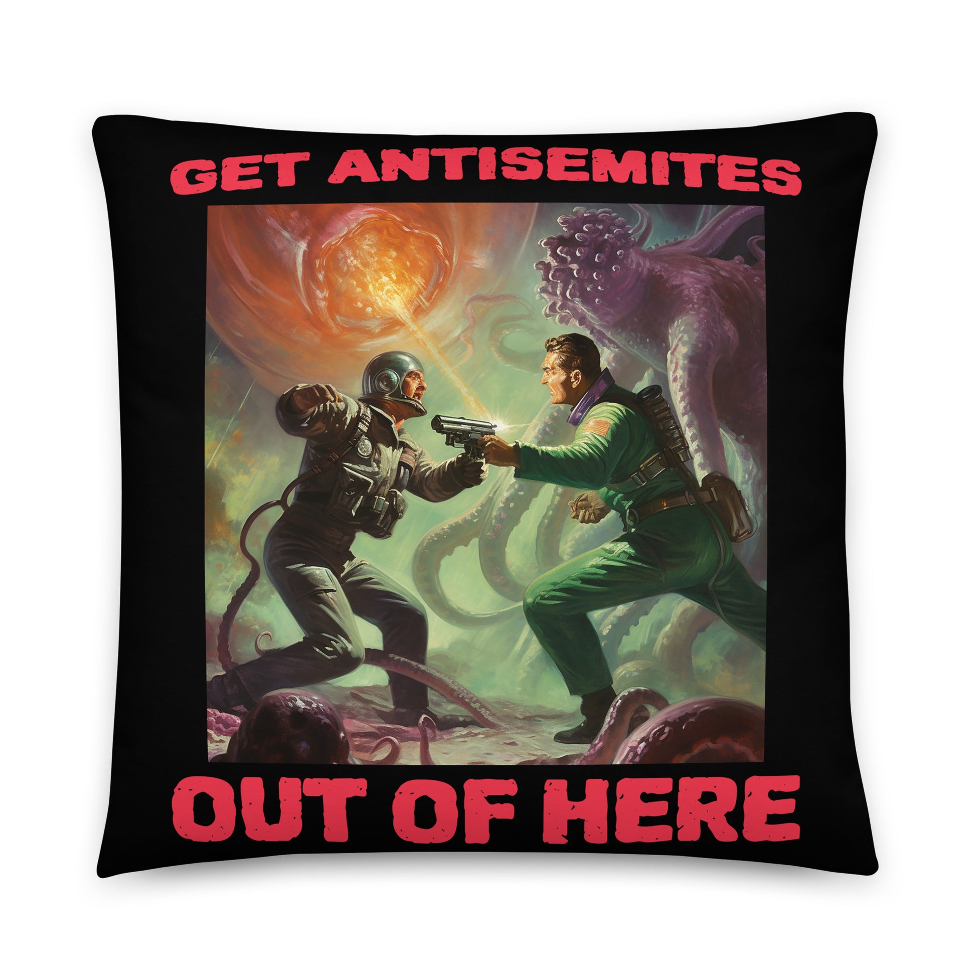 Get Alien Out | Antisemitism | Pillow Case