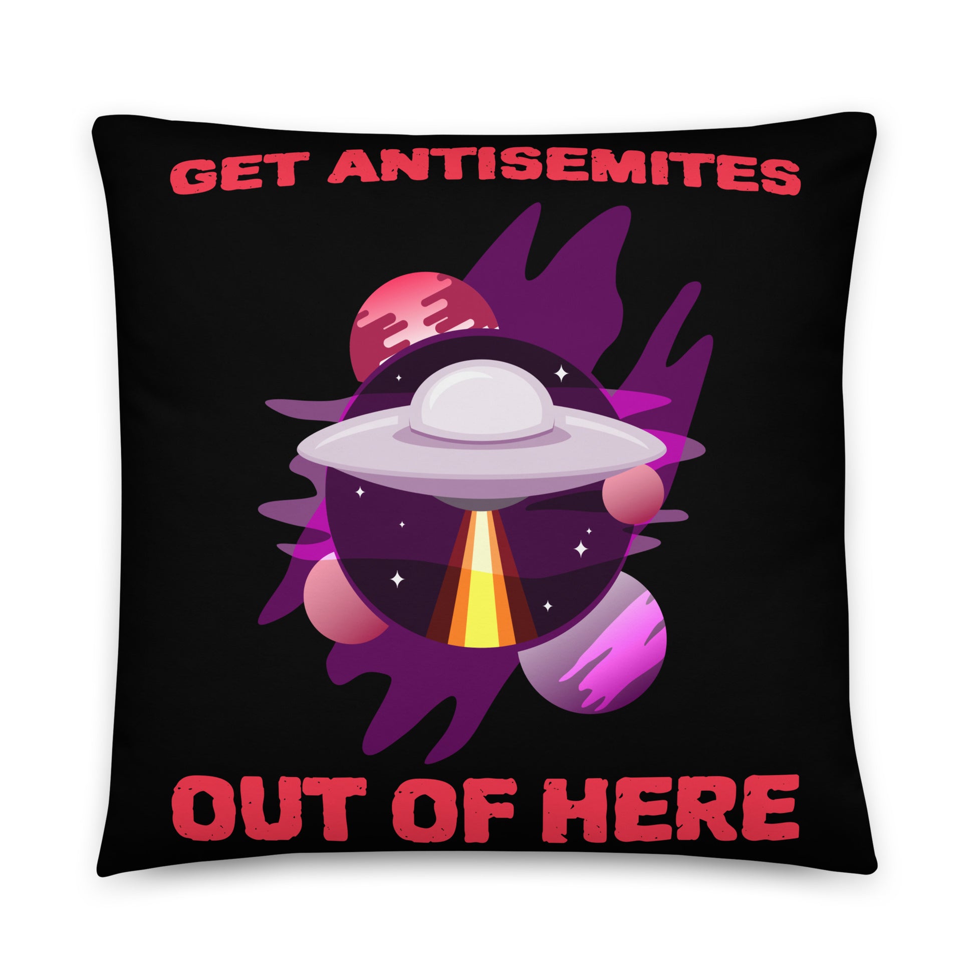 Get Alien Out | Antisemitism | Pillow Case