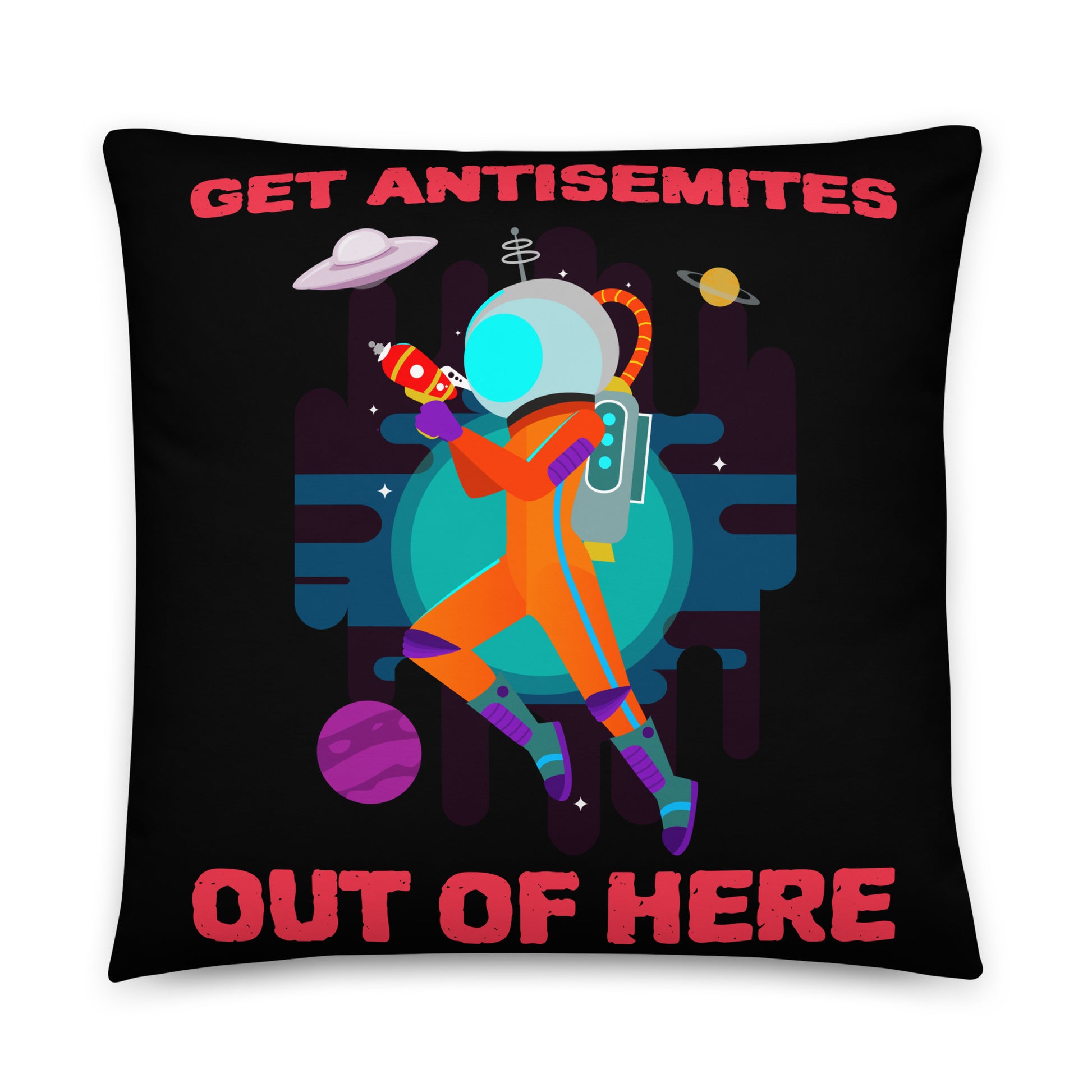 Get Alien Out | Antisemitism | Pillow Case