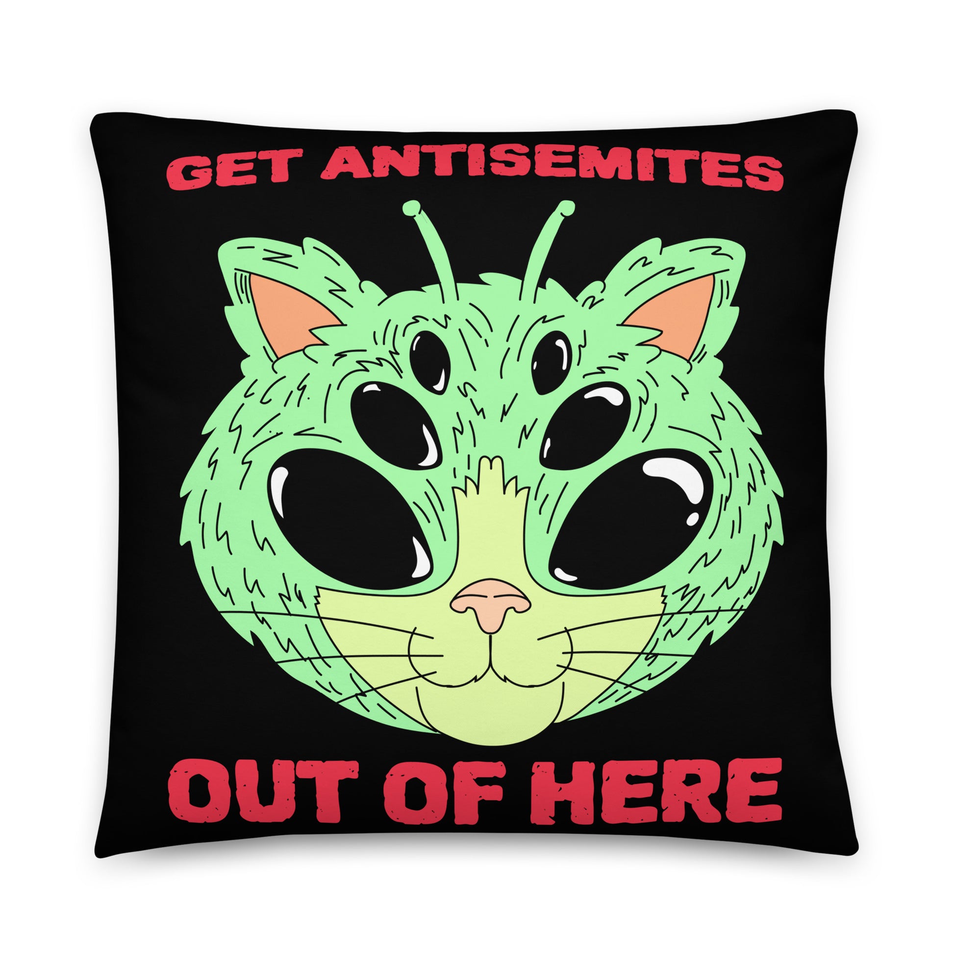 Get Alien Out | Antisemitism | Pillow Case