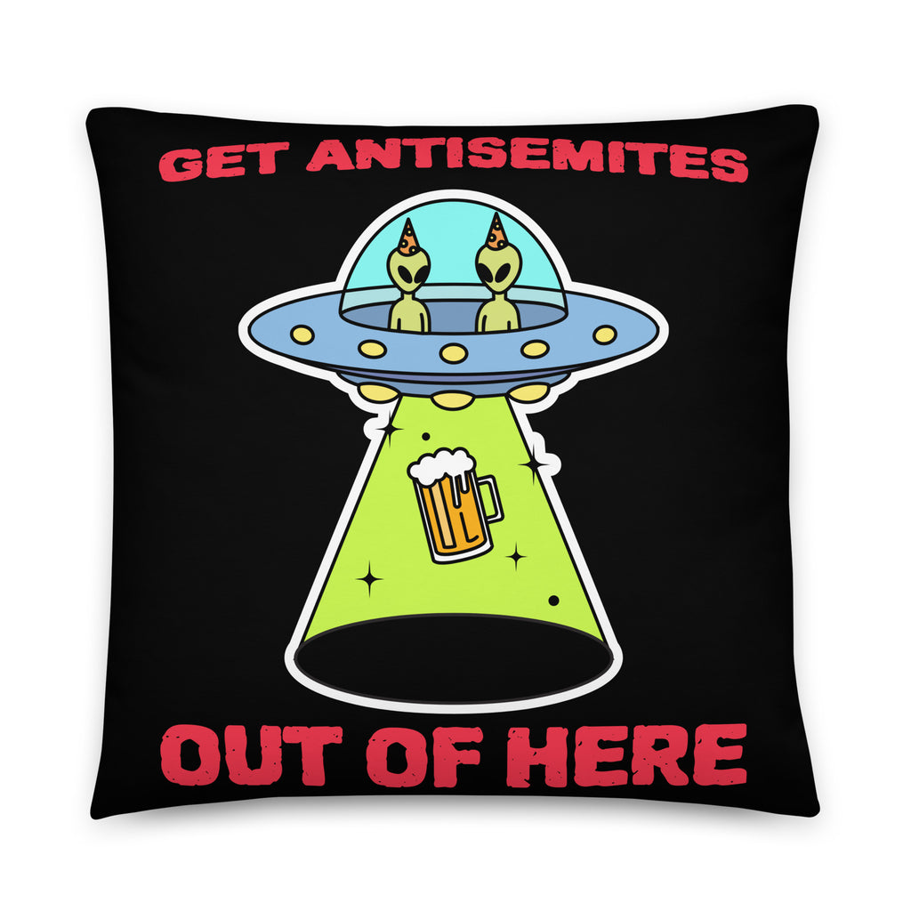 Get Alien Out | Antisemitism | Pillow Case