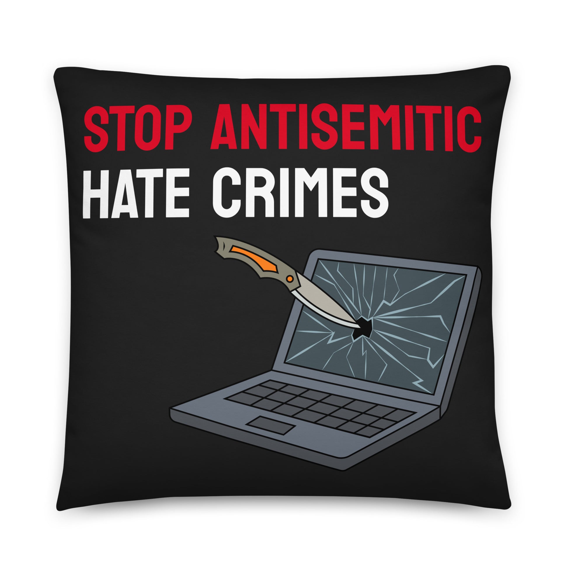 Antisemitic Hate Crimes | Pillow Case