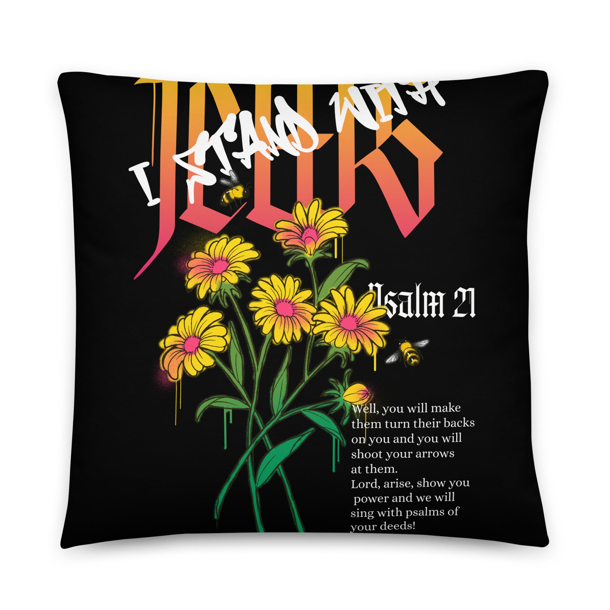 I Stand With Jews | Flower Christian Bible Verse | Pillow Case