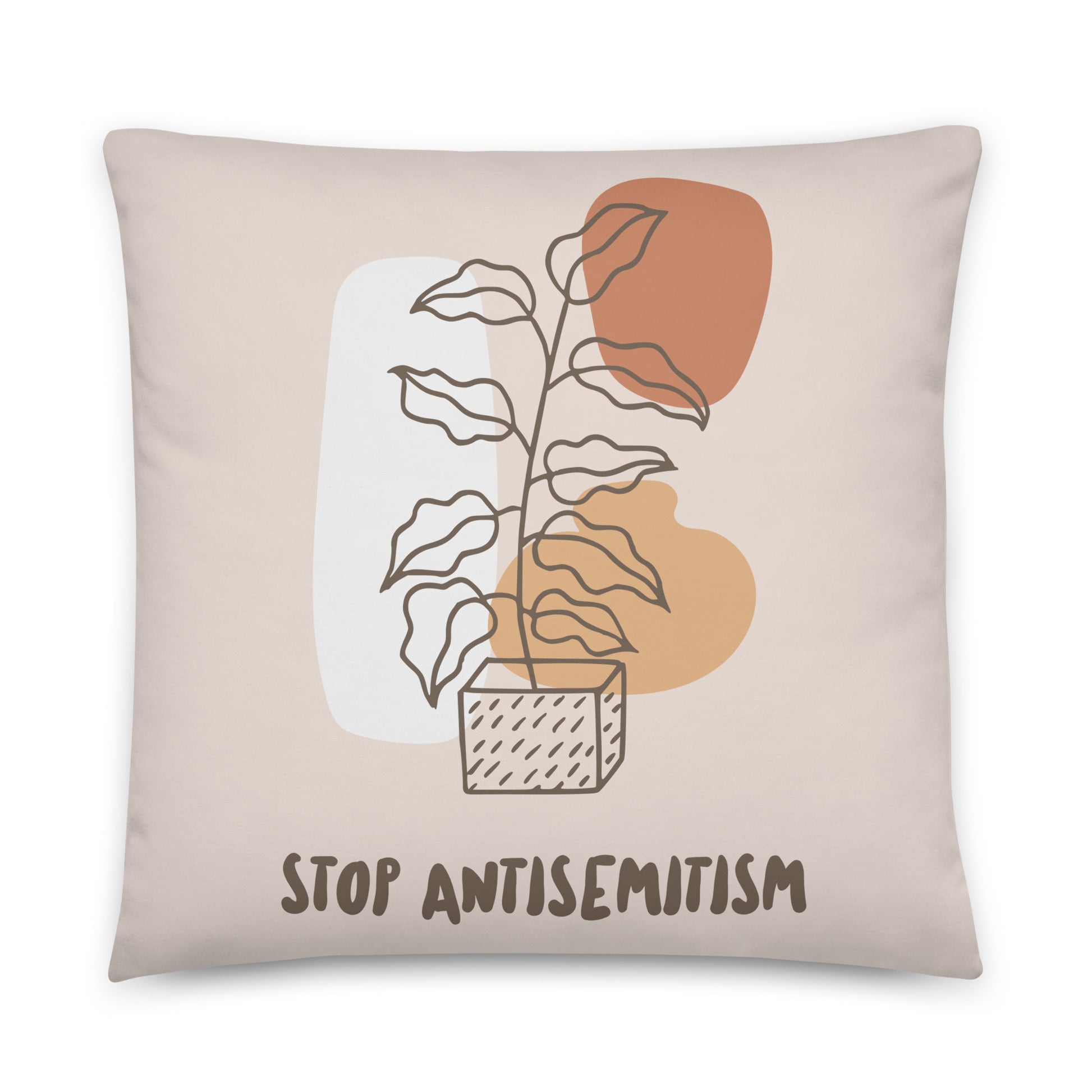 Stop Antisemitism | Plants & Flowers Edition | Pillow Case