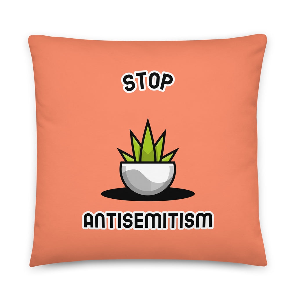 Stop Antisemitism | Plants & Flowers Edition | Pillow Case