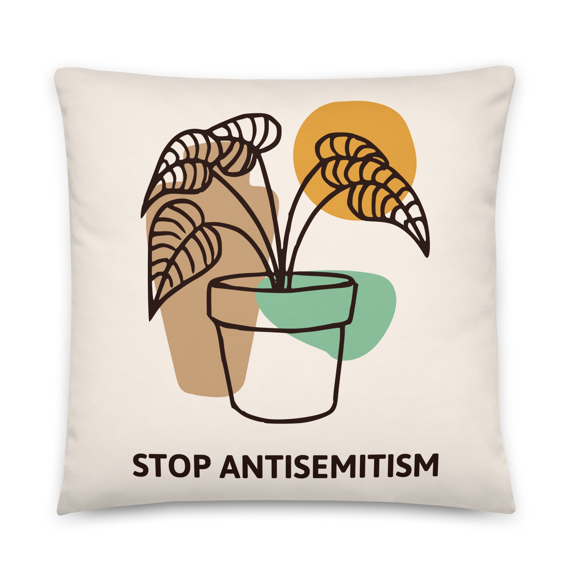 Stop Antisemitism | Plants & Flowers Edition | Pillow Case