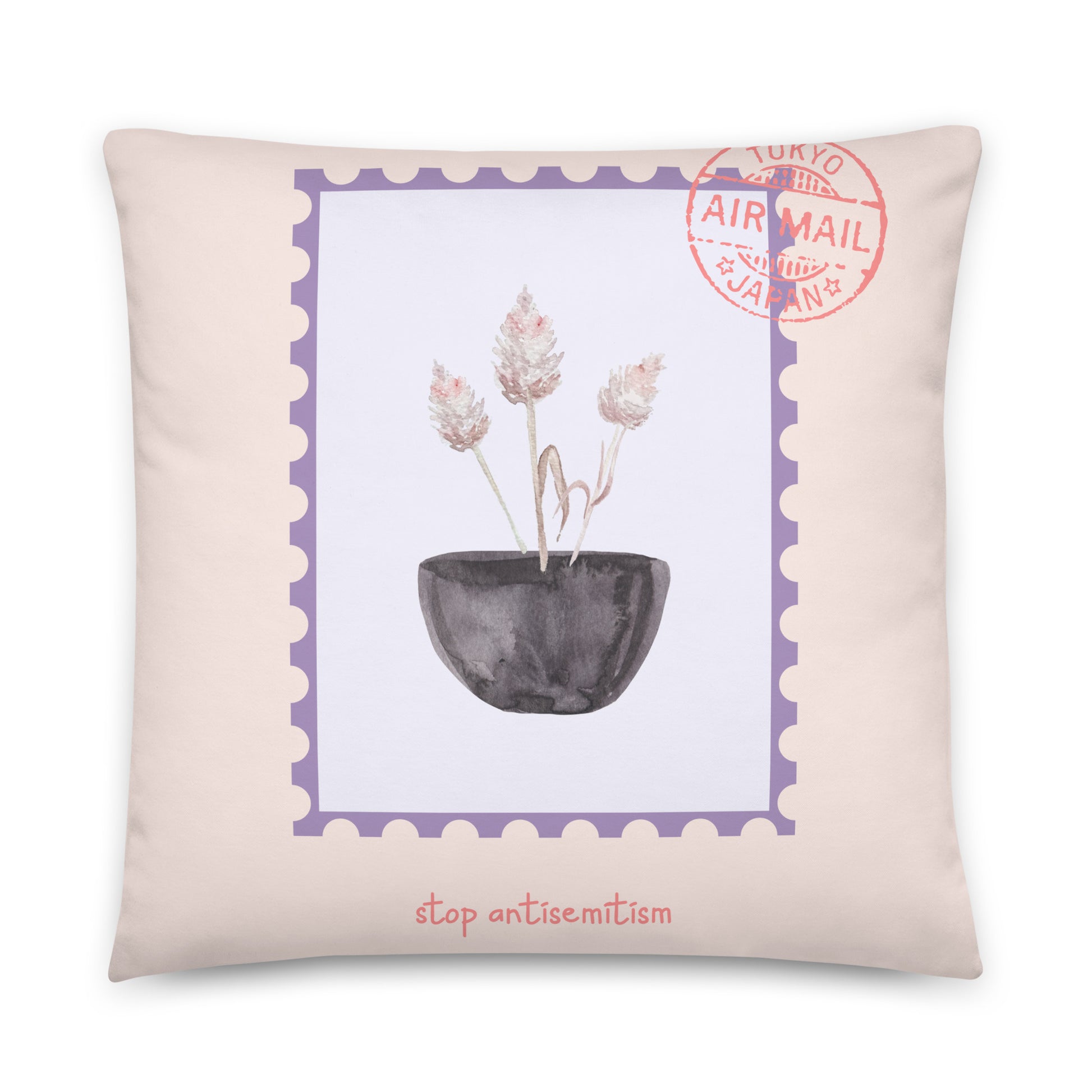 Stop Antisemitism | Plants & Flowers Edition | Pillow Case