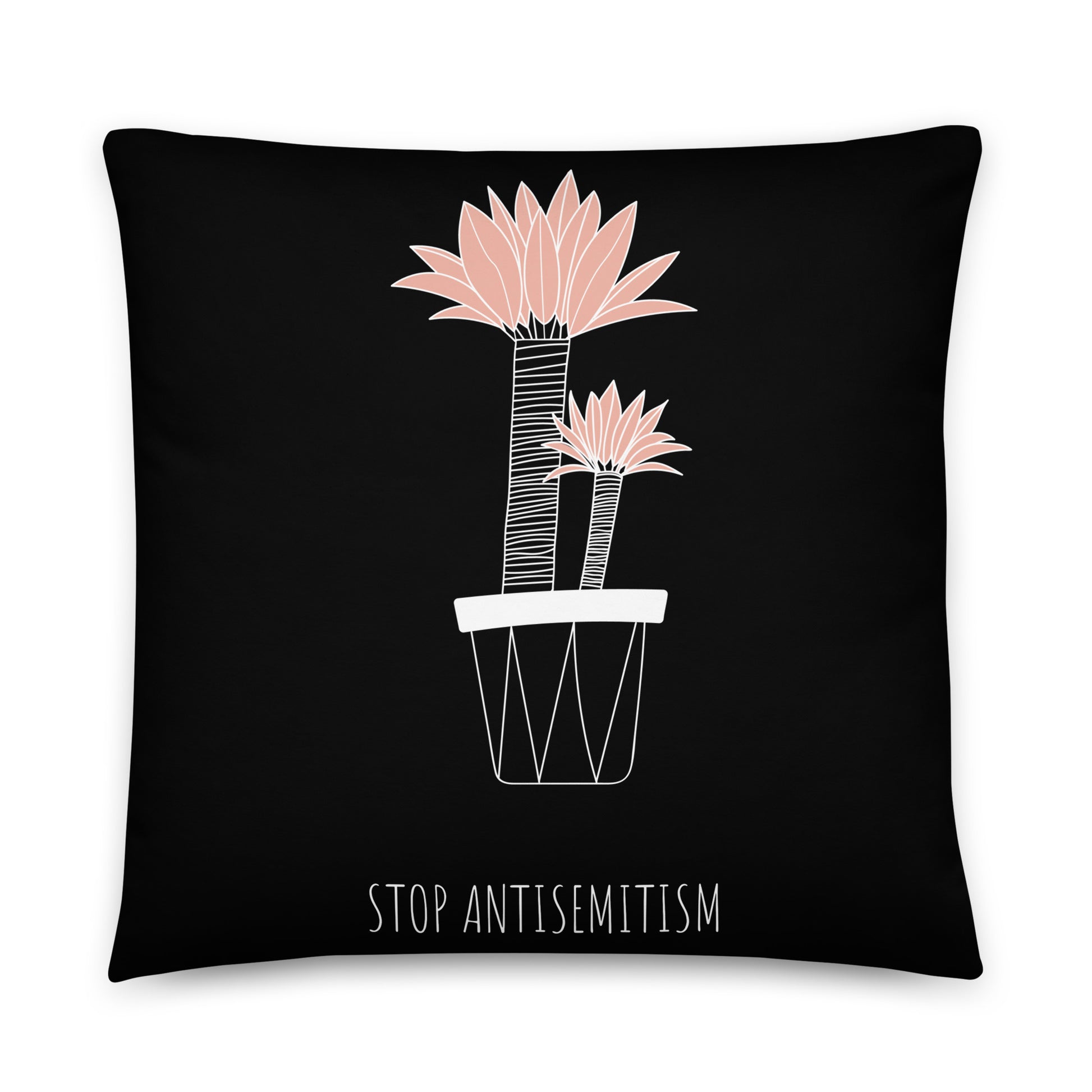 Stop Antisemitism | Plants & Flowers Edition | Pillow Case