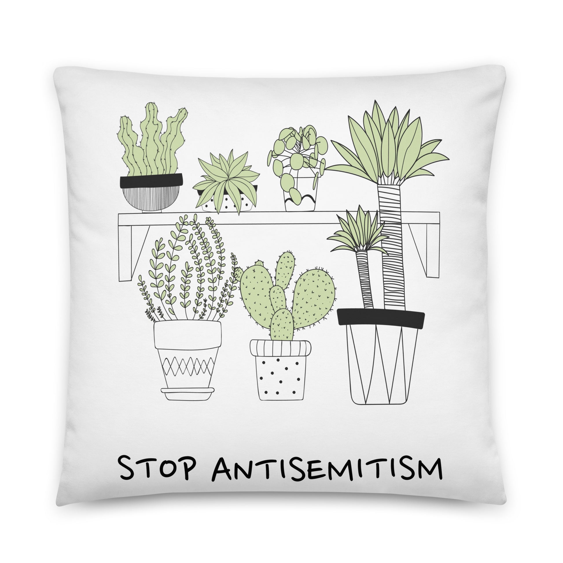 Stop Antisemitism | Plants & Flowers Edition | Pillow Case