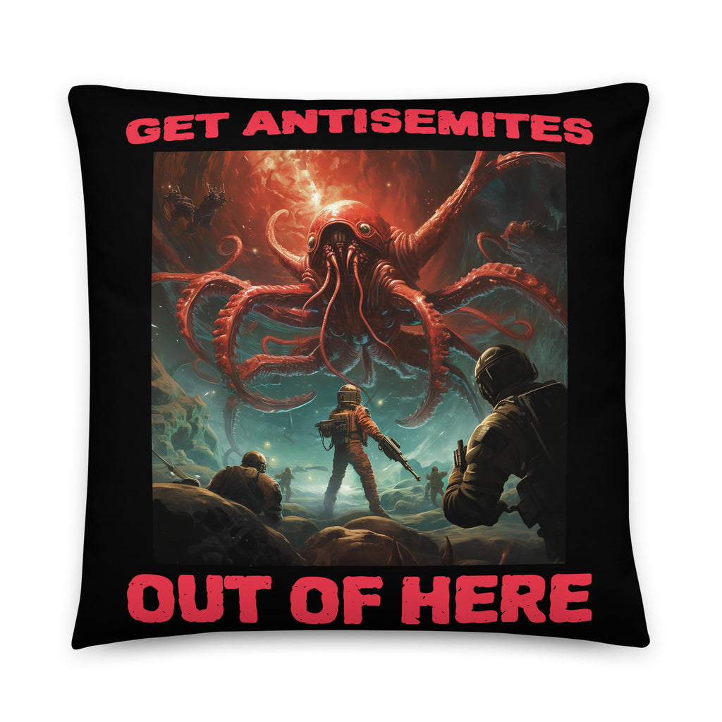 Get Alien Out | Antisemitism | Pillow Case