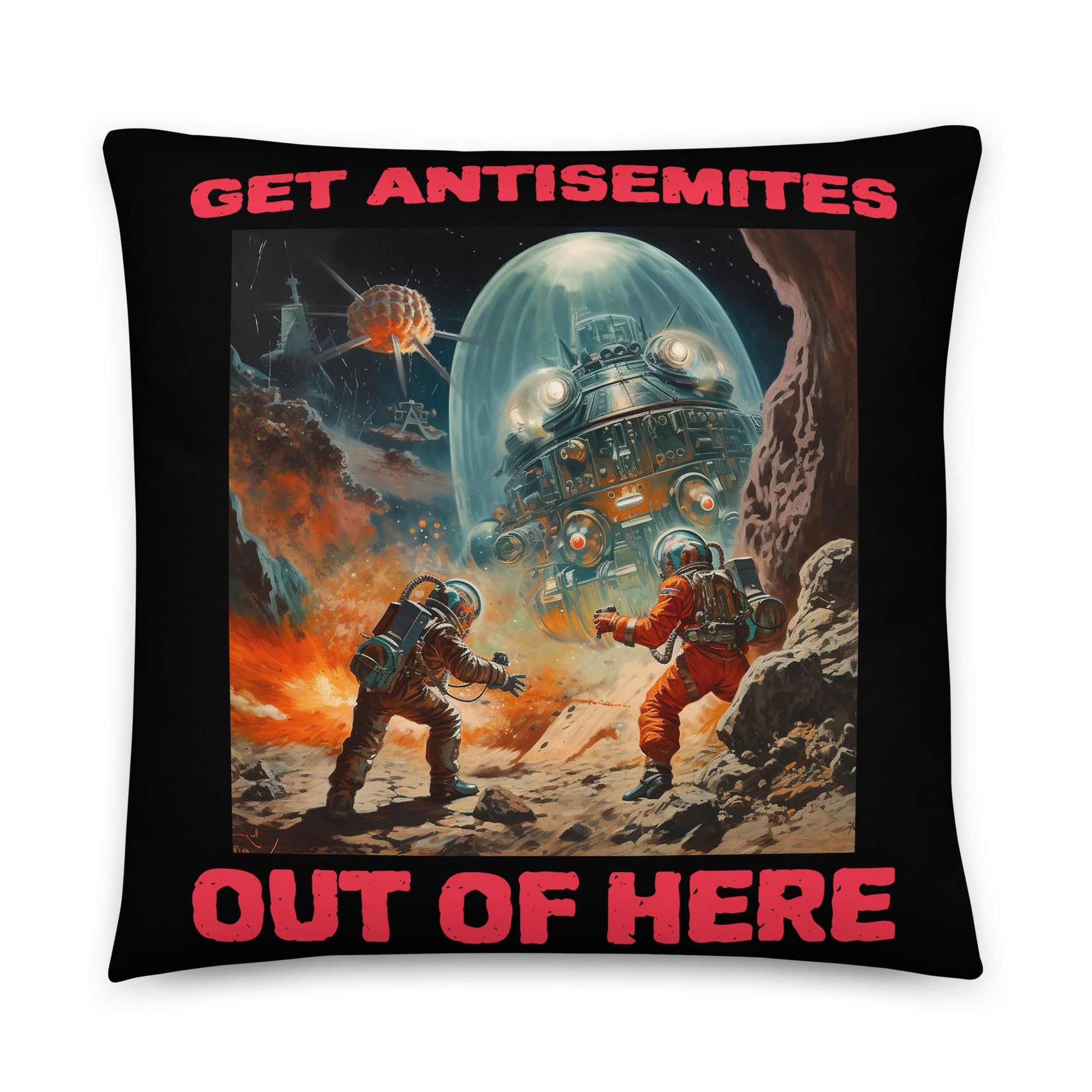 Get Alien Out | Antisemitism | Pillow Case