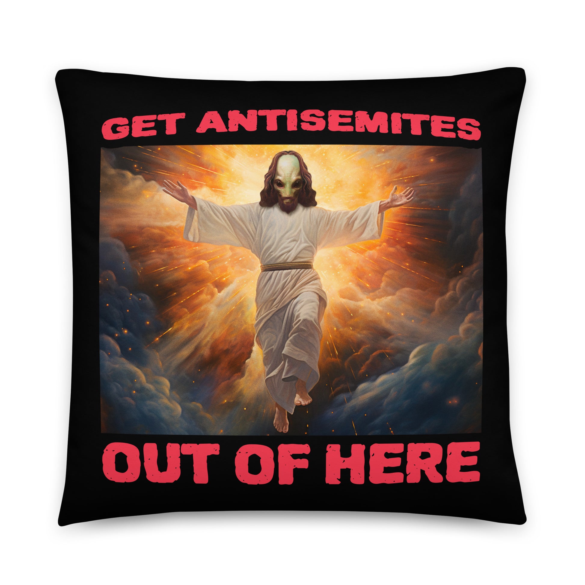 Get Alien Out | Antisemitism | Pillow Case