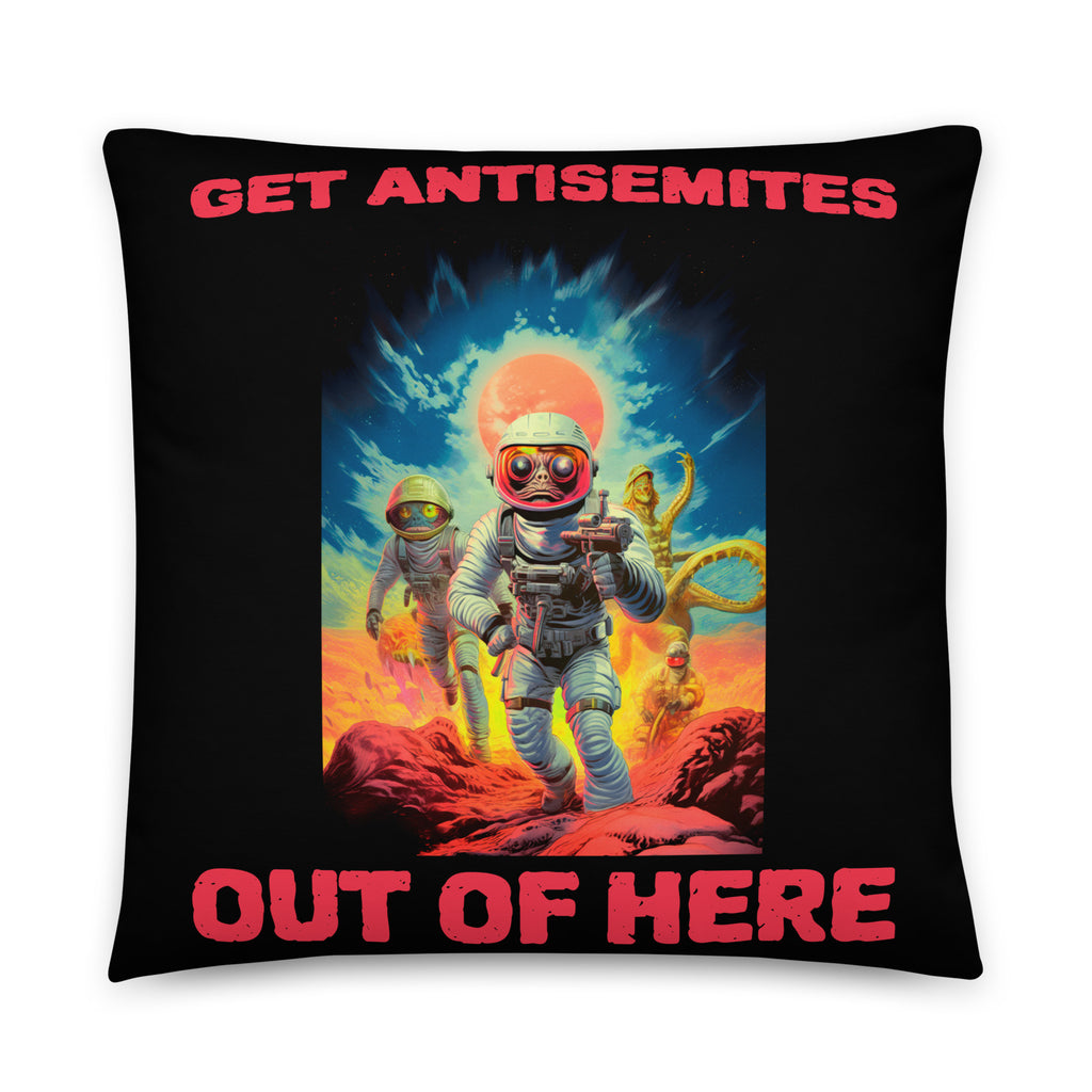 Get Alien Out | Antisemitism | Pillow Case