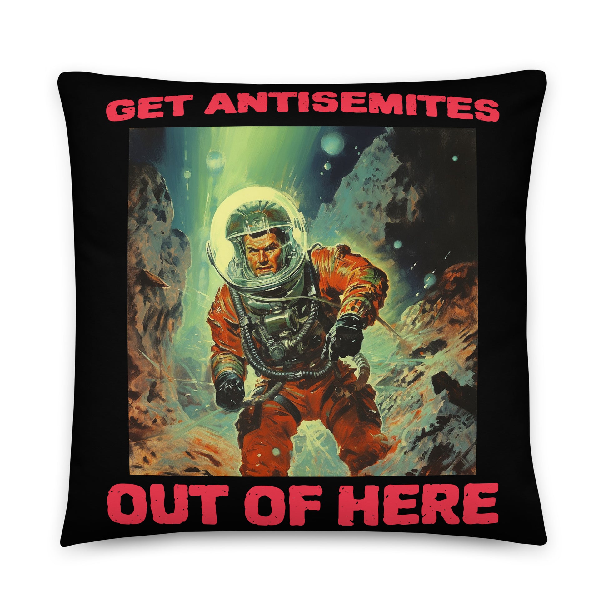 Get Alien Out | Antisemitism | Pillow Case