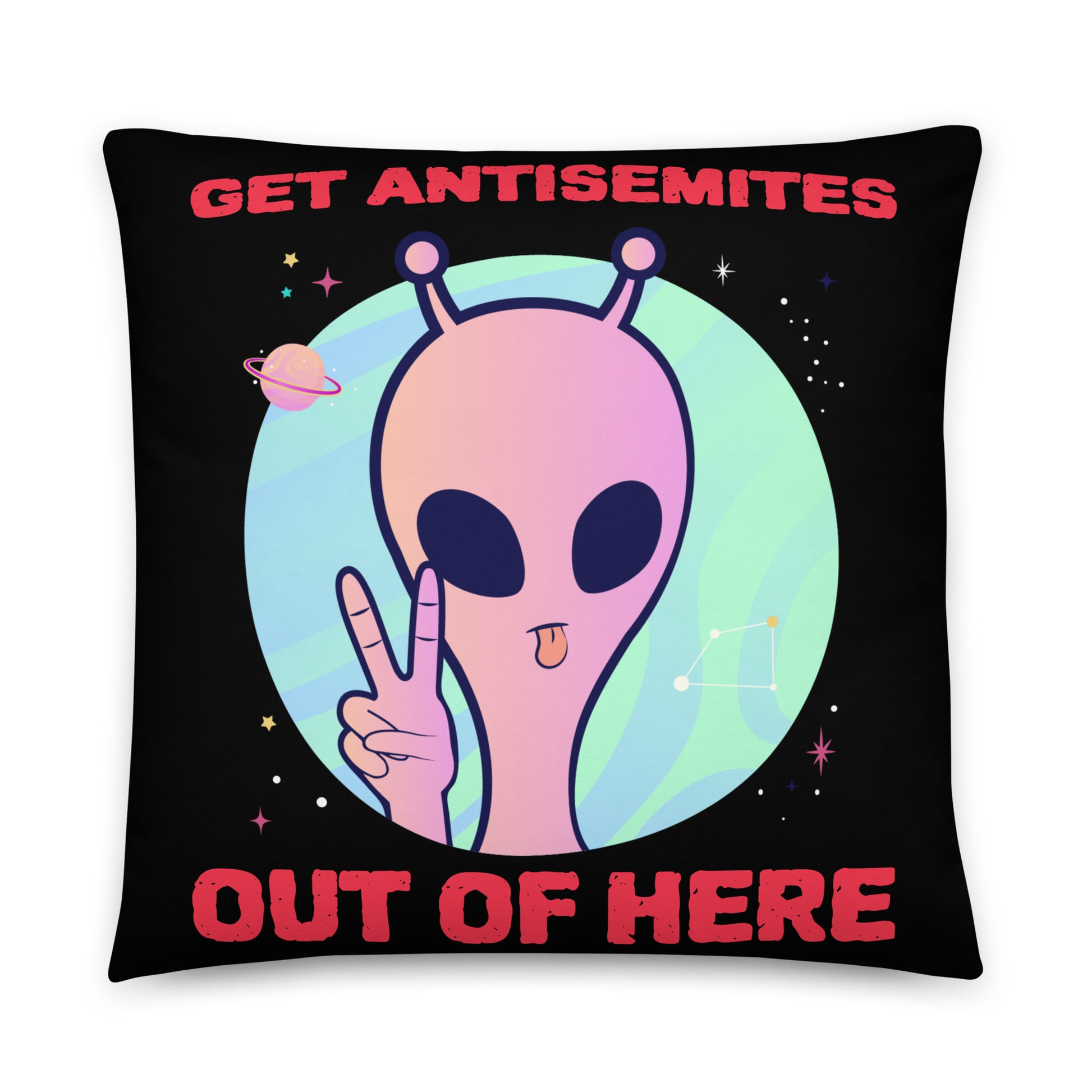 Get Alien Out | Antisemitism | Pillow Case