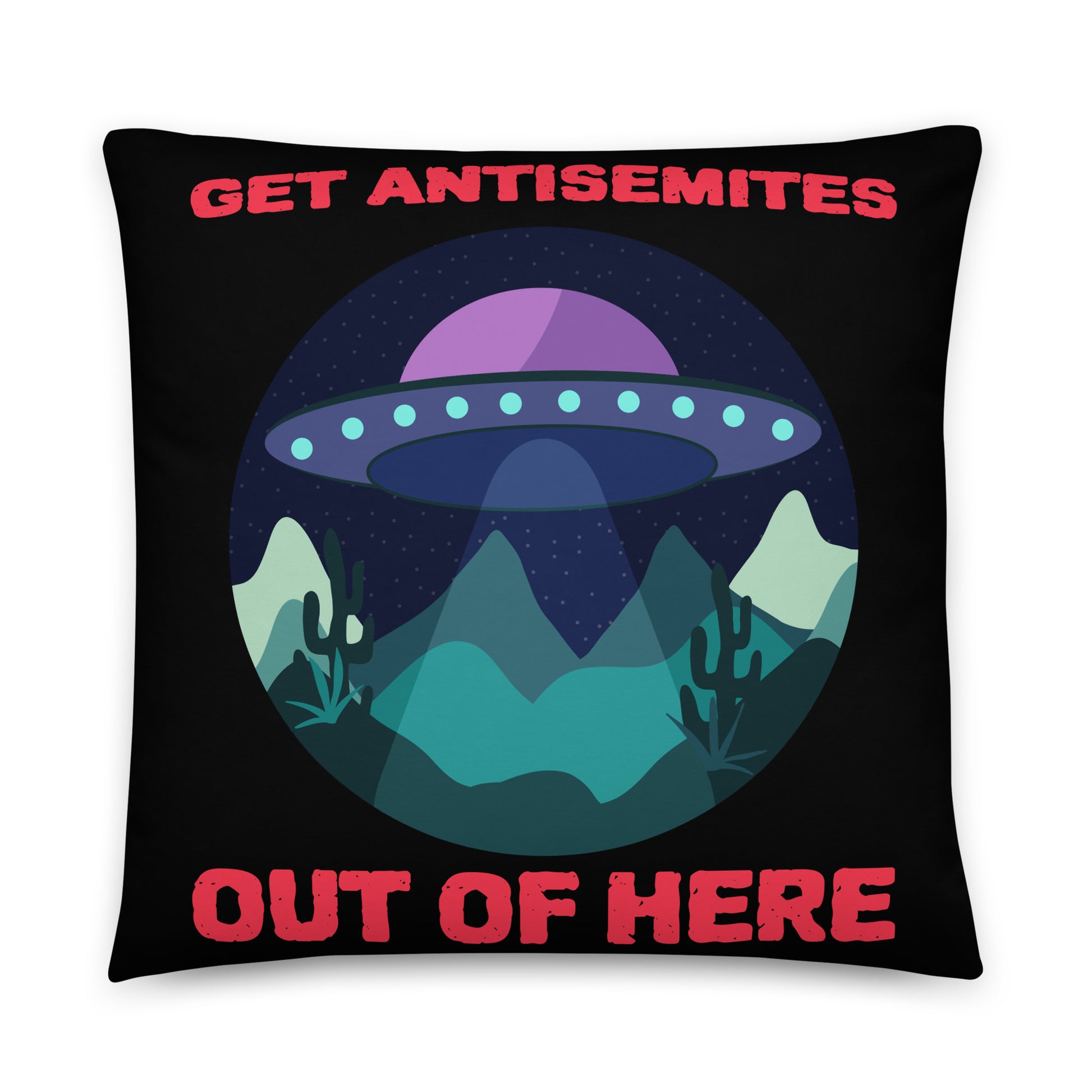 Get Alien Out | Antisemitism | Pillow Case