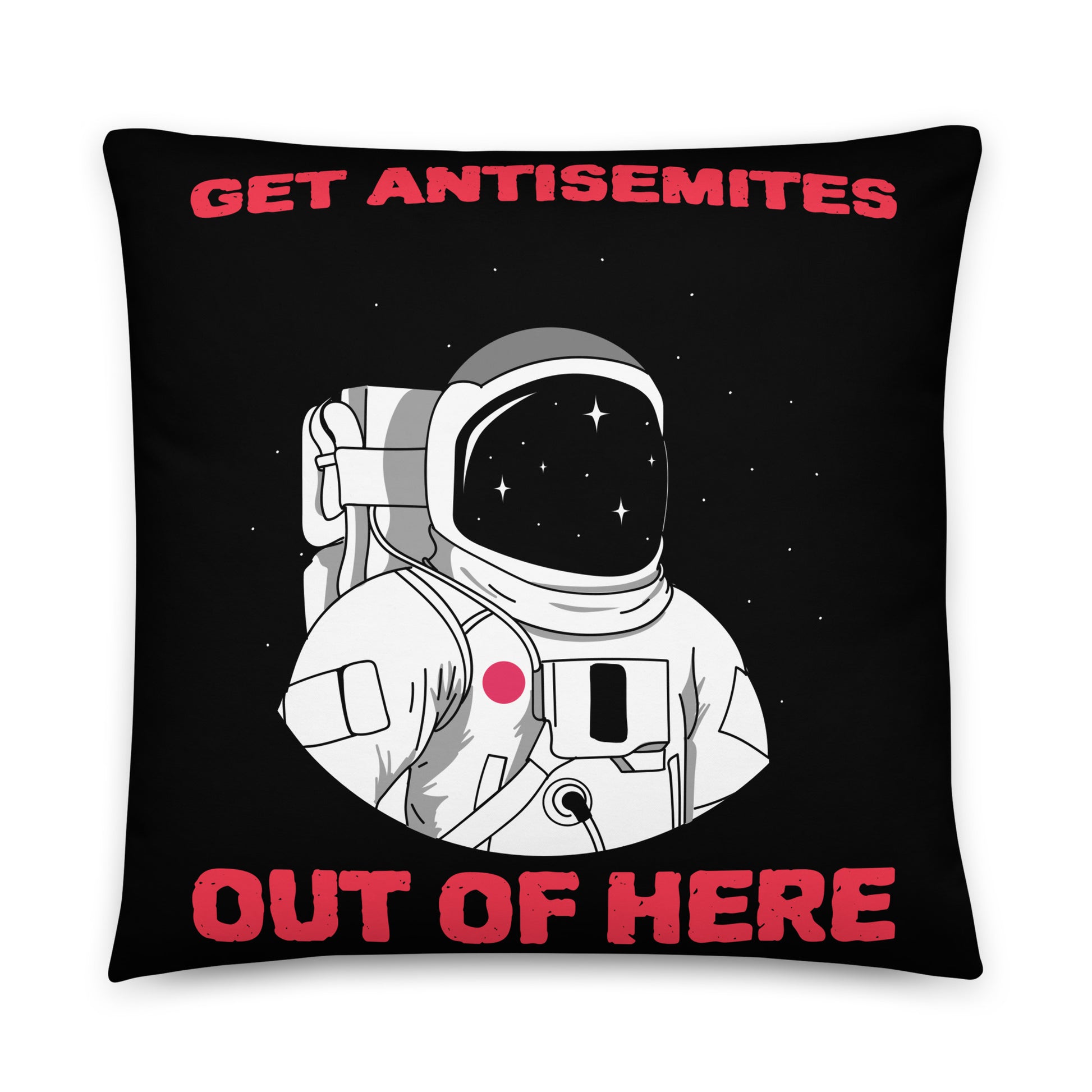 Get Alien Out | Antisemitism | Pillow Case