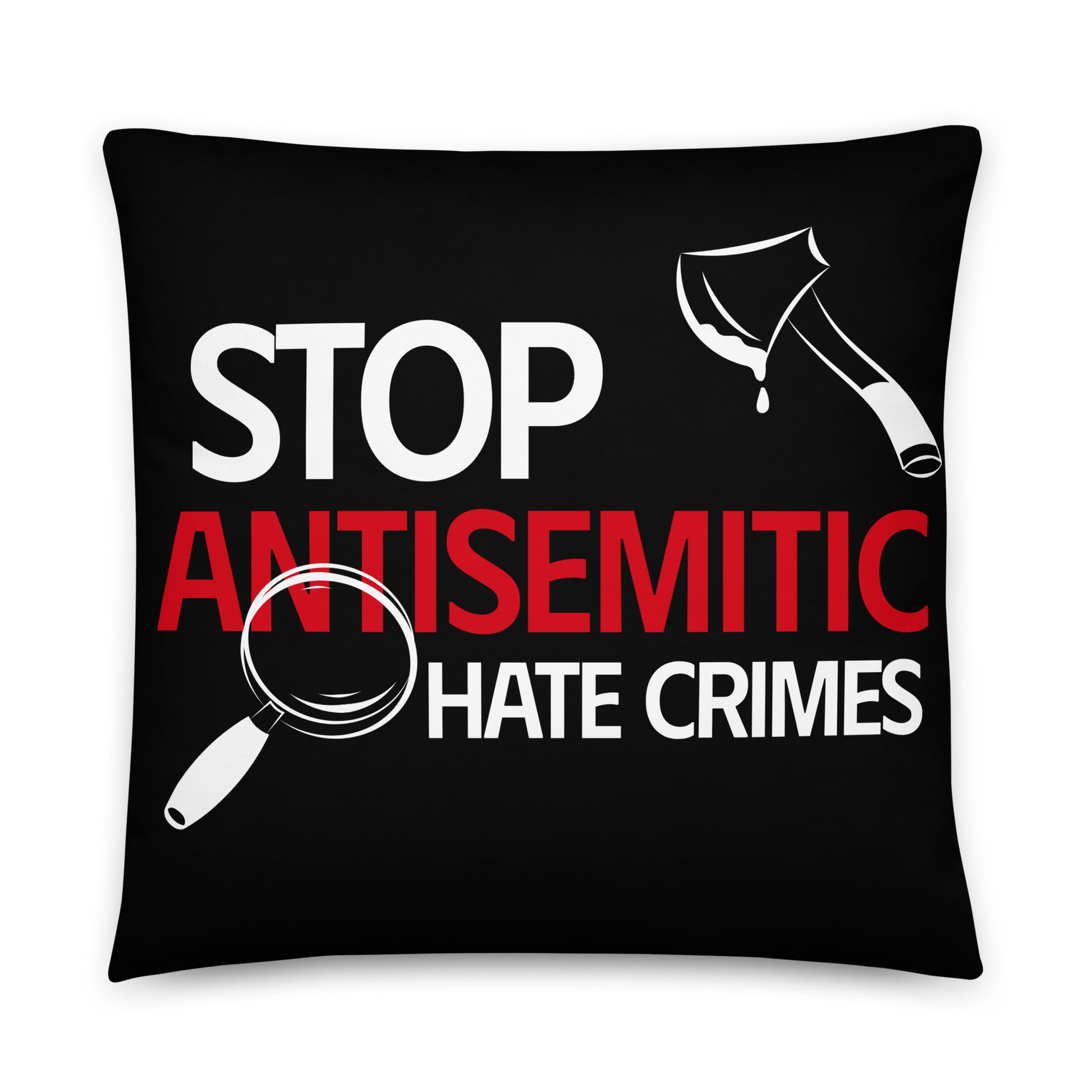 Antisemitic Hate Crimes | Pillow Case