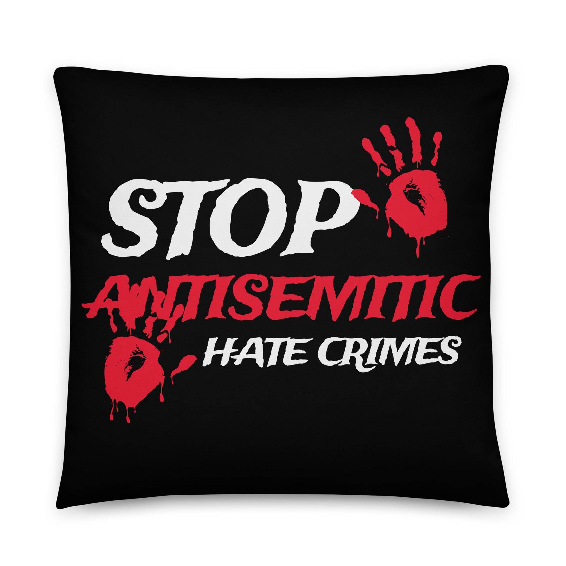 Antisemitic Hate Crimes | Pillow Case