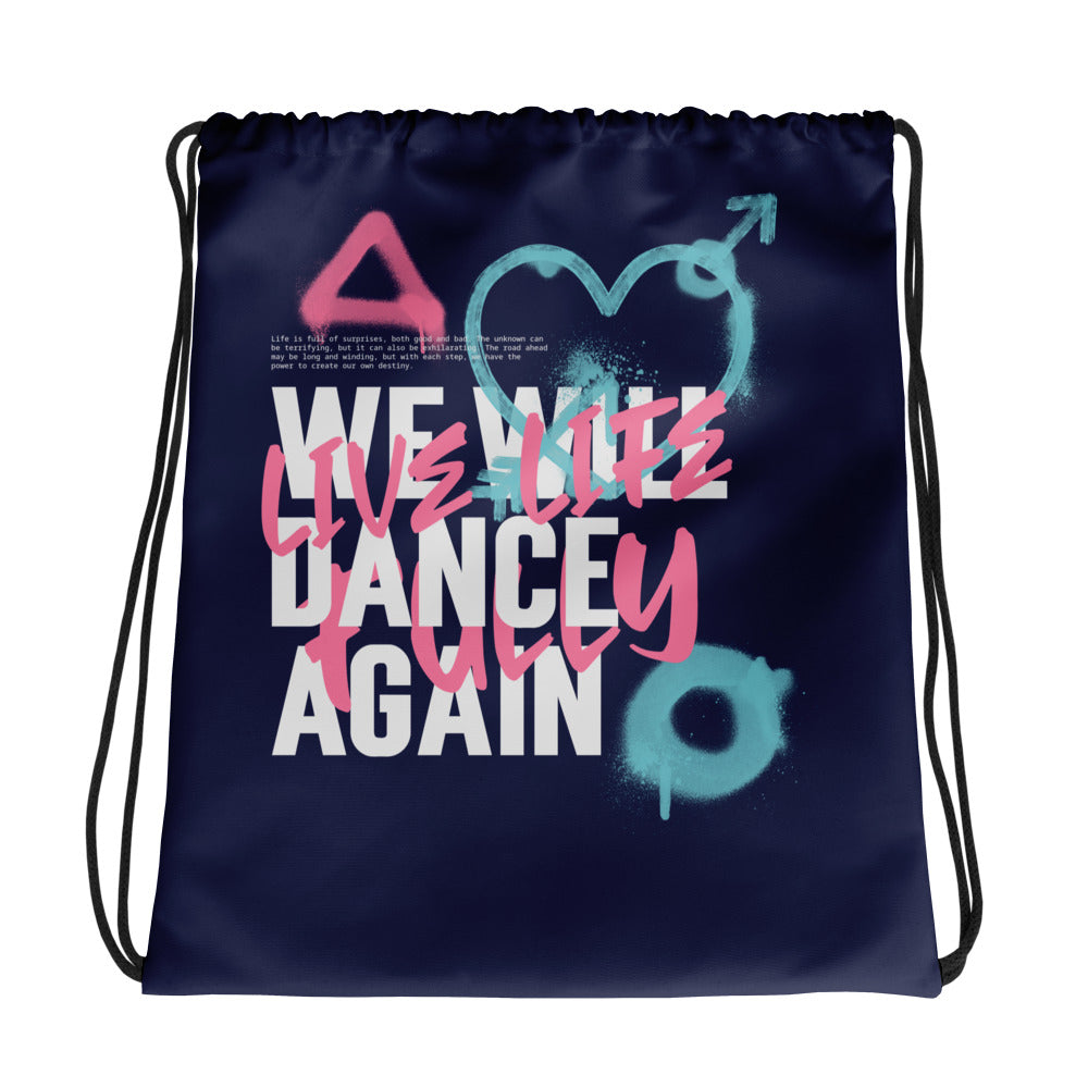 We Will Dance Again Graffiti | Drawstring Bag