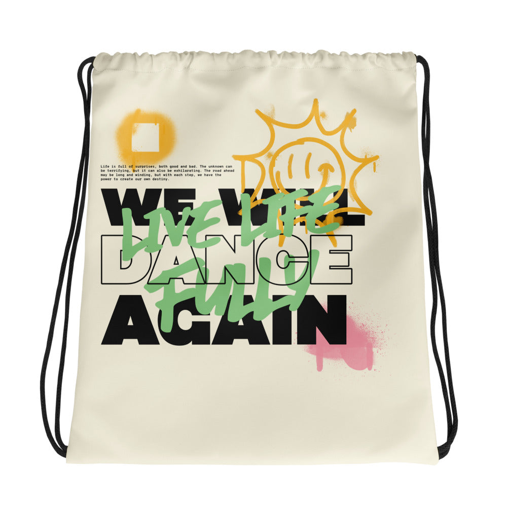 We Will Dance Again Graffiti | Drawstring Bag