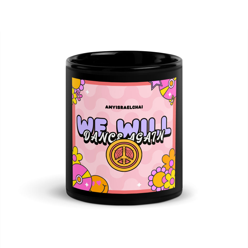 We Will Dance | Retro-Pink Style | Black Glossy Mug Jouparty