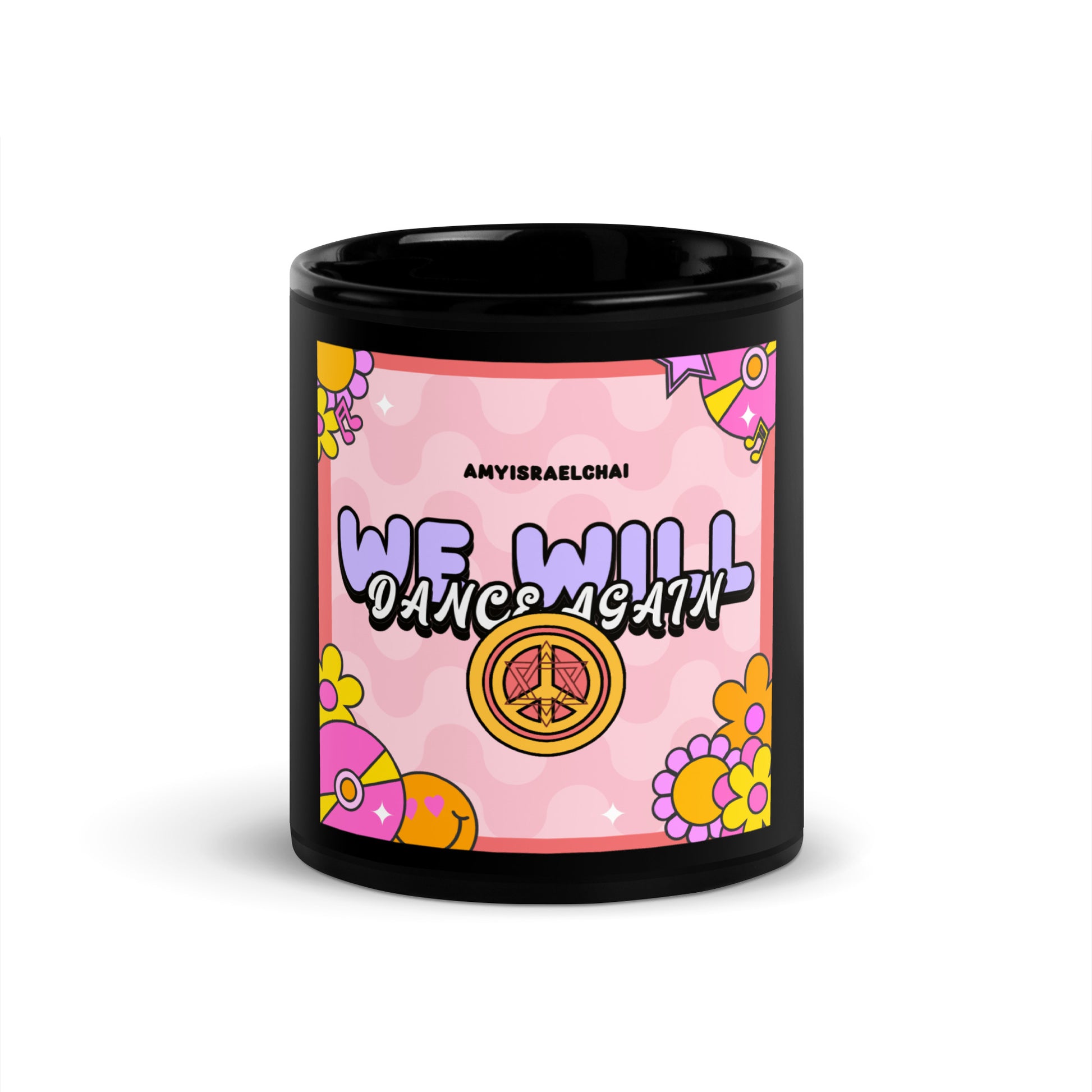 We Will Dance | Retro-Pink Style | Black Glossy Mug Jouparty