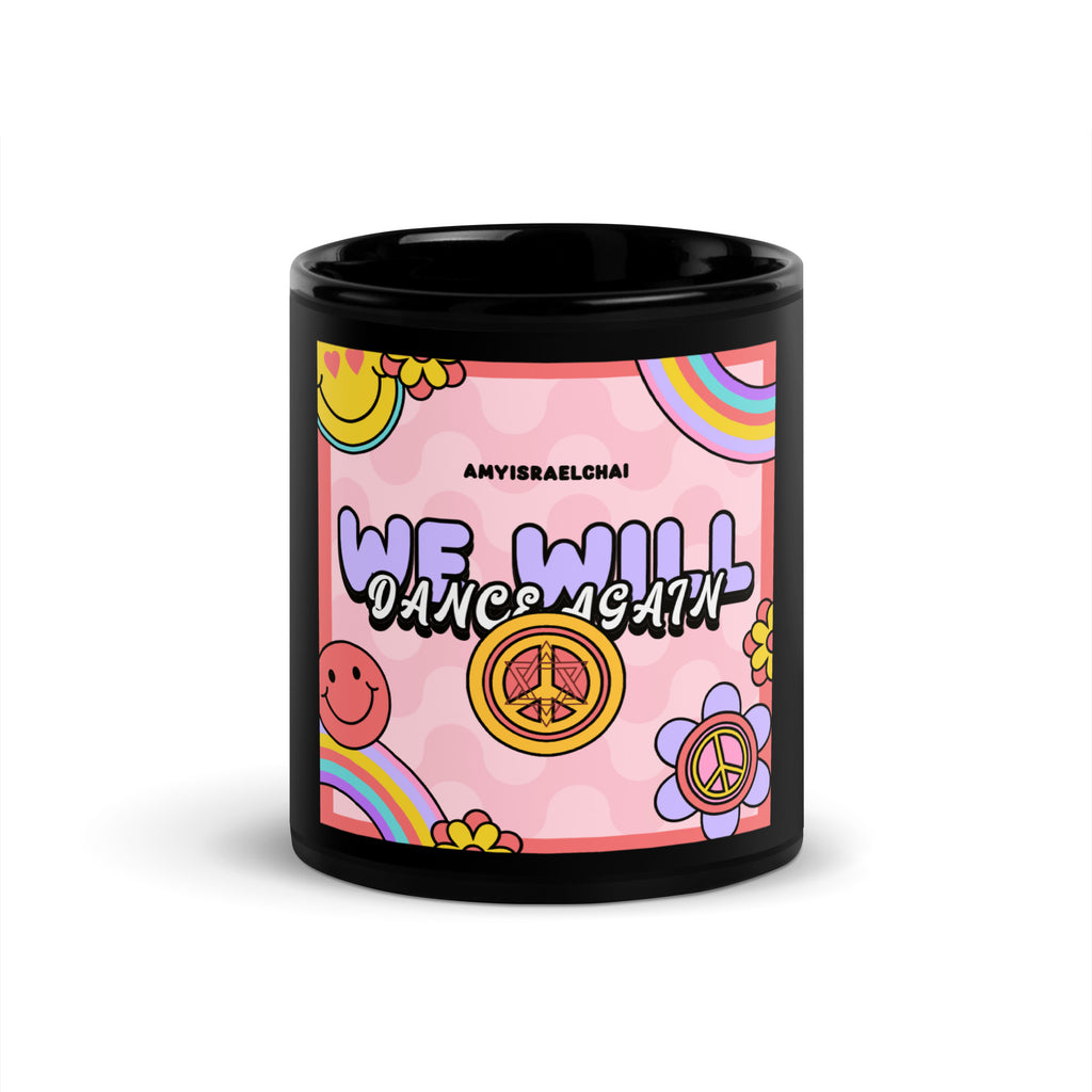 We Will Dance | Retro-Pink Style | Black Glossy Mug Jouparty
