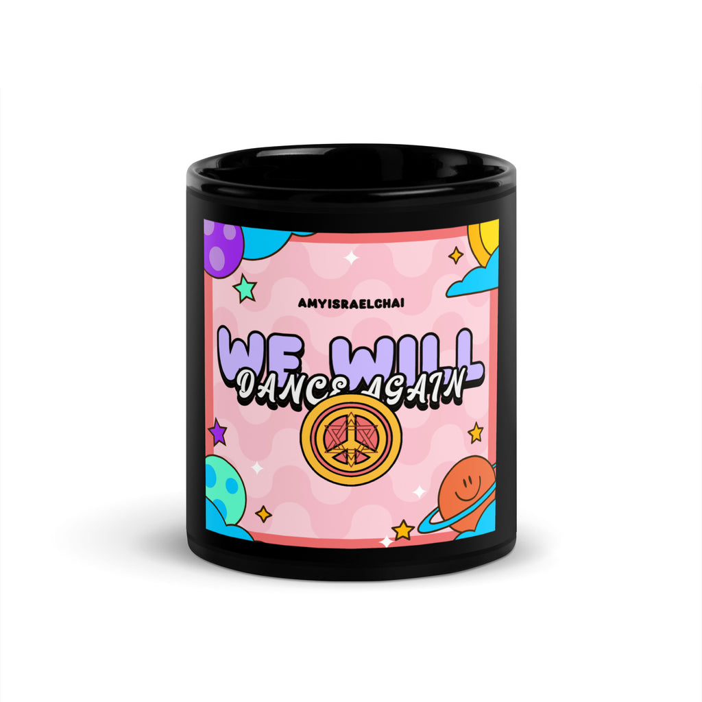We Will Dance | Retro-Pink Style | Black Glossy Mug Jouparty
