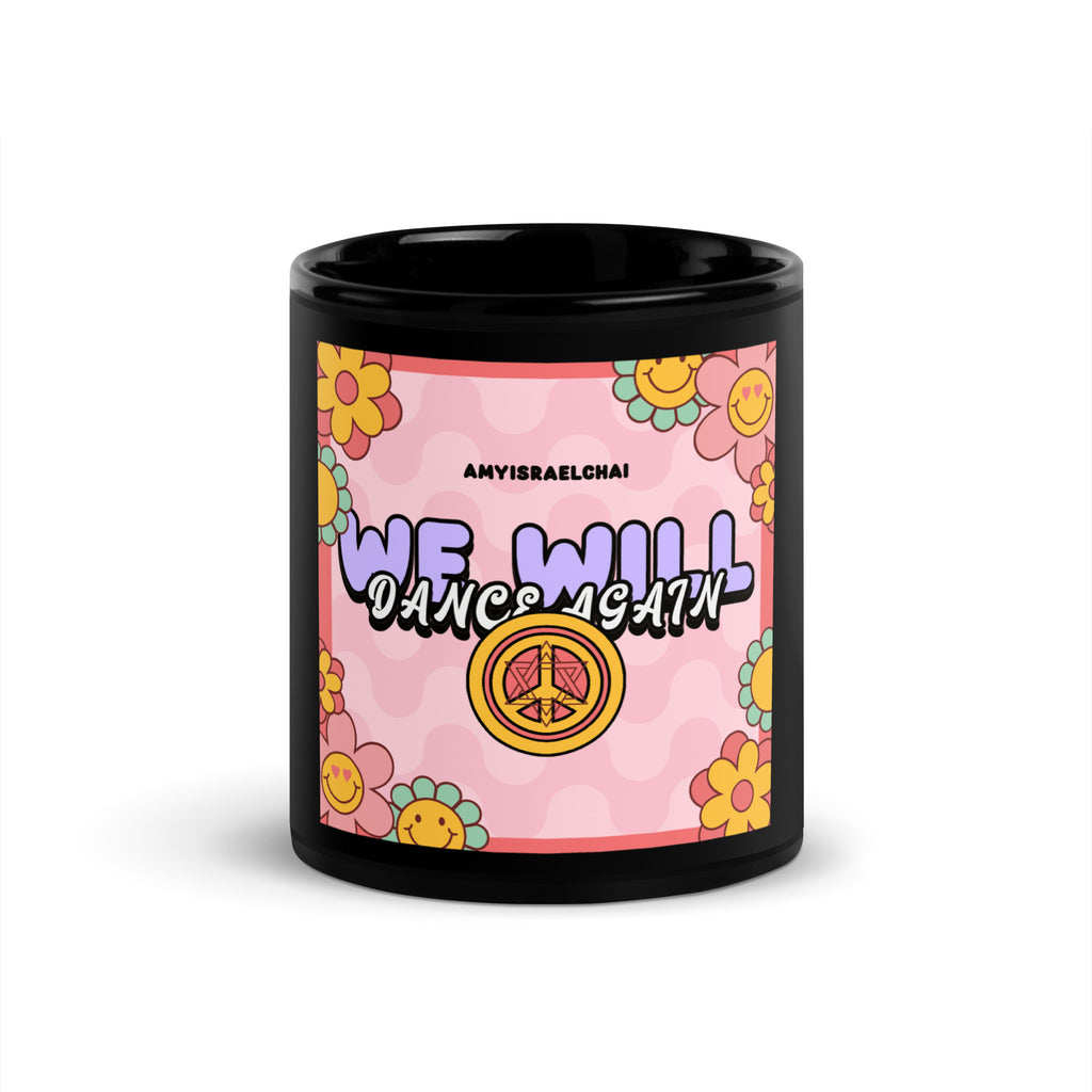 We Will Dance | Retro-Pink Style | Black Glossy Mug Jouparty
