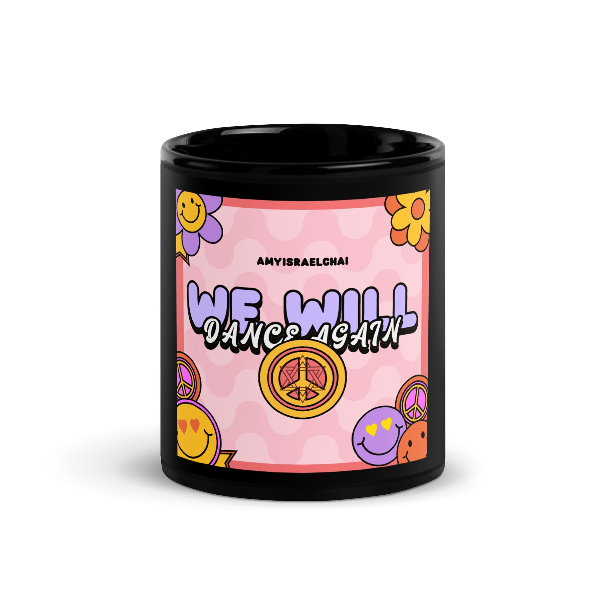 We Will Dance | Retro-Pink Style | Black Glossy Mug