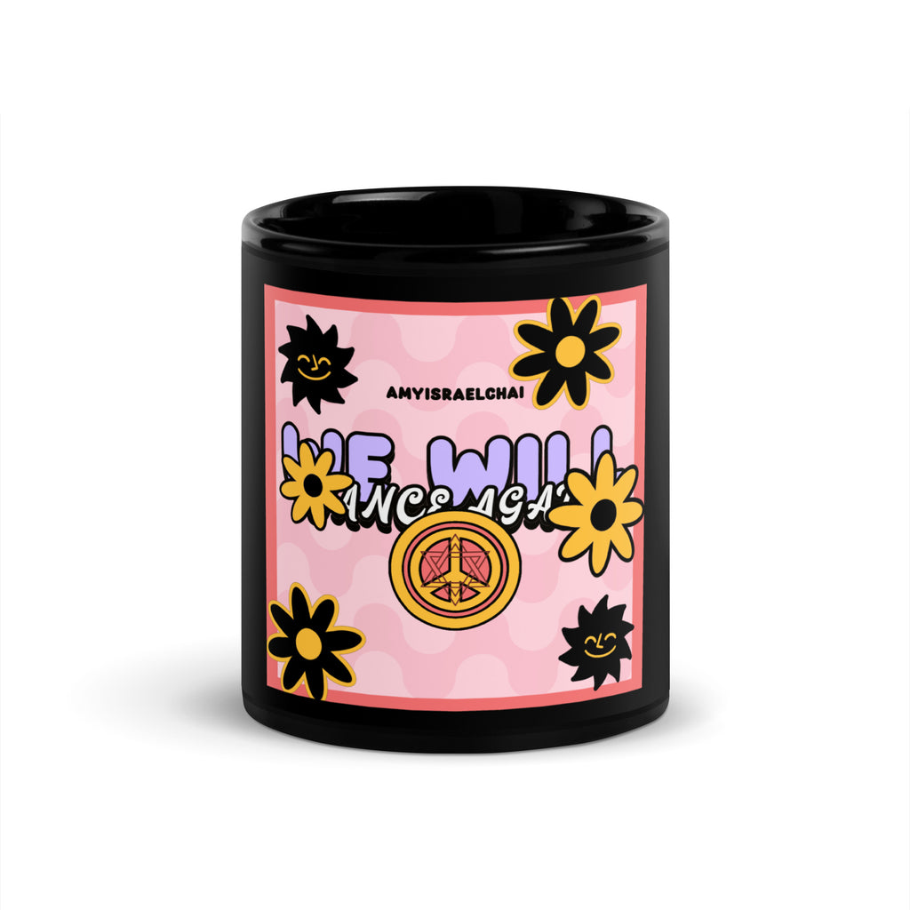We Will Dance | Retro-Pink Style | Black Glossy Mug