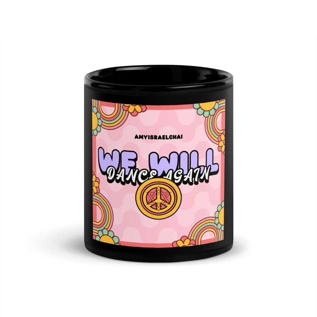 We Will Dance | Retro-Pink Style | Black Glossy Mug Jouparty