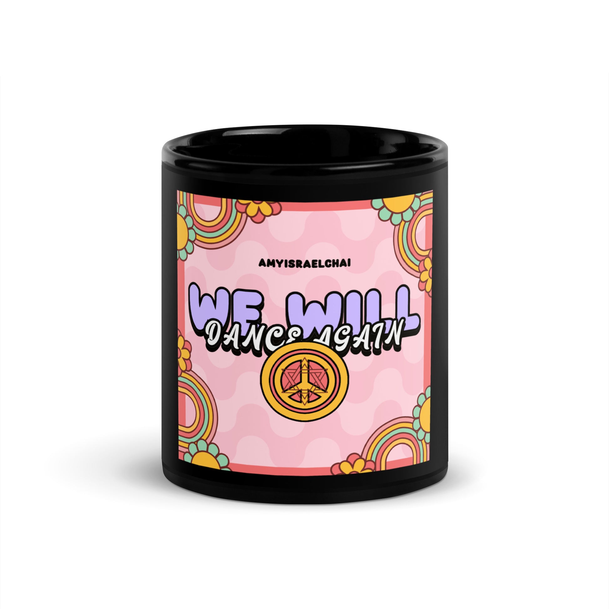 We Will Dance | Retro-Pink Style | Black Glossy Mug Jouparty