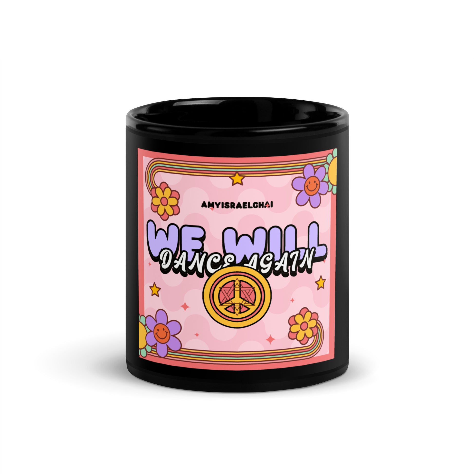 We Will Dance | Retro-Pink Style | Black Glossy Mug
