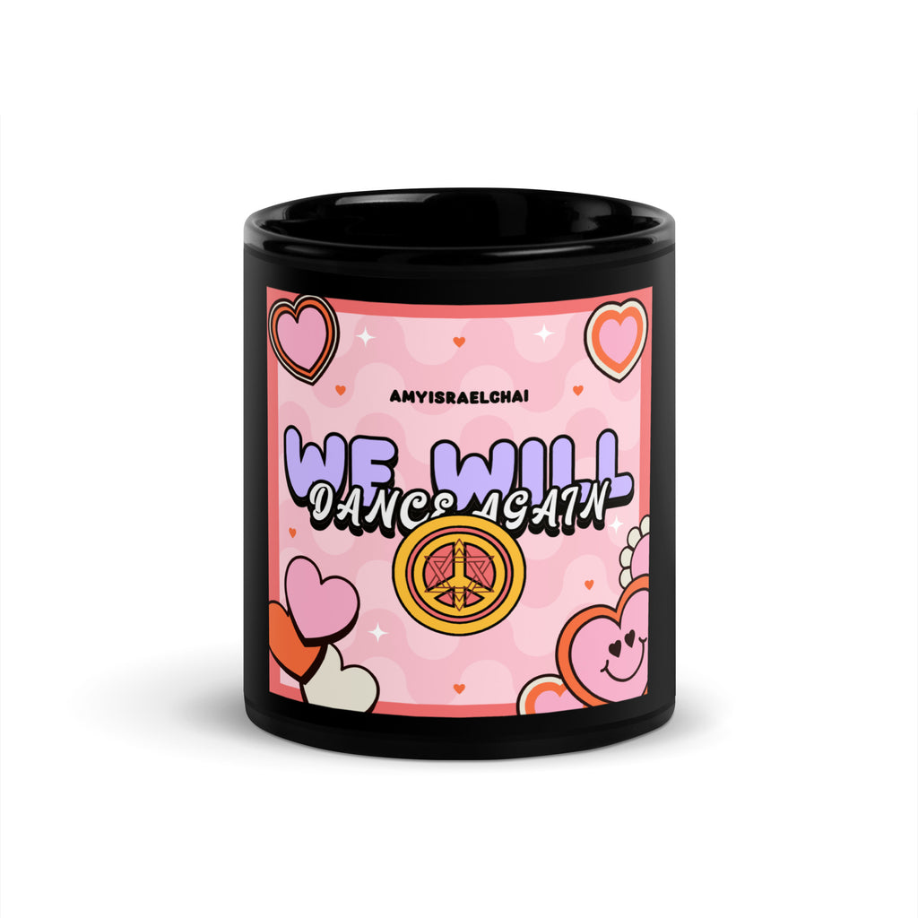We Will Dance | Retro-Pink Style | Black Glossy Mug Jouparty