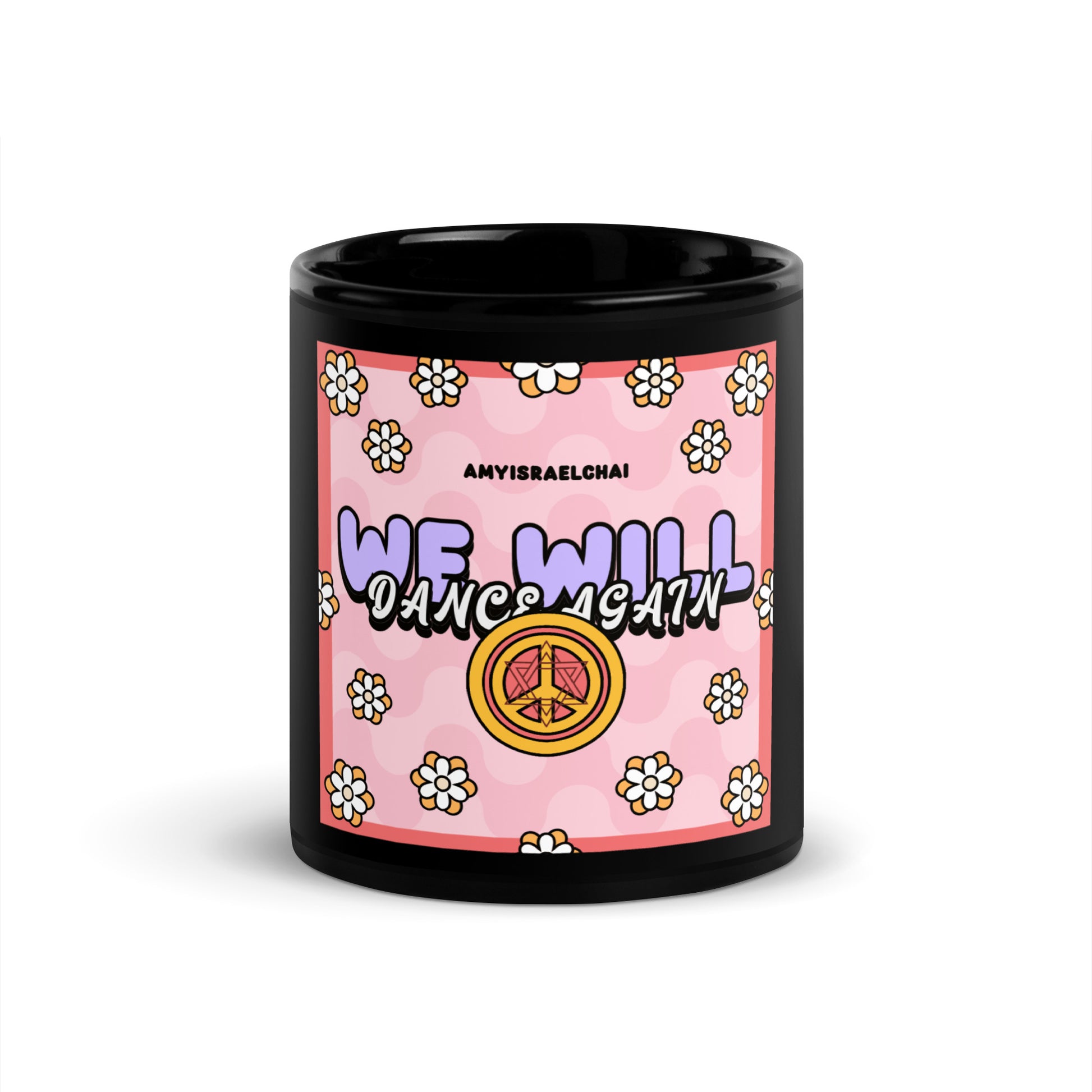 We Will Dance | Retro-Pink Style | Black Glossy Mug Jouparty