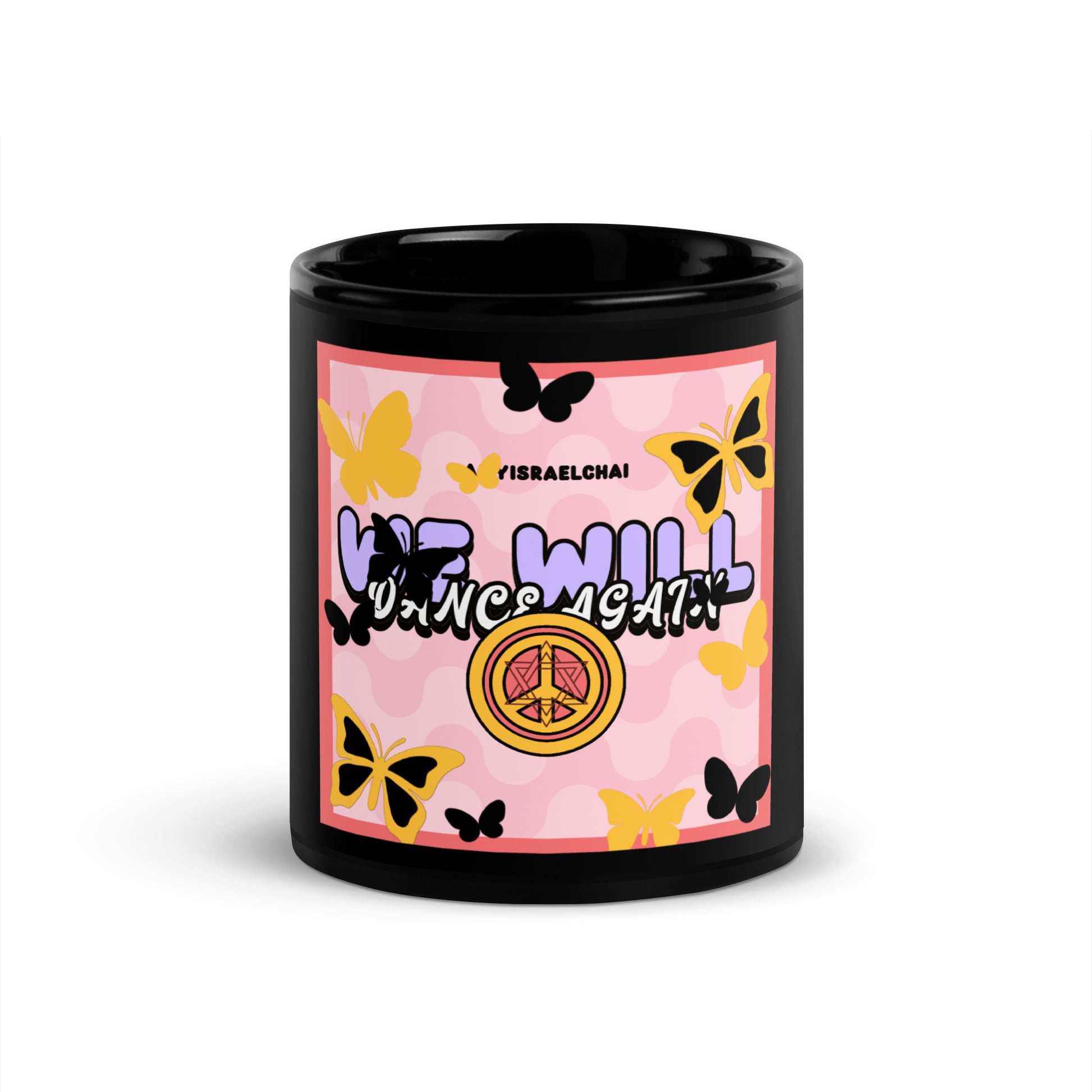 We Will Dance | Retro-Pink Style | Black Glossy Mug