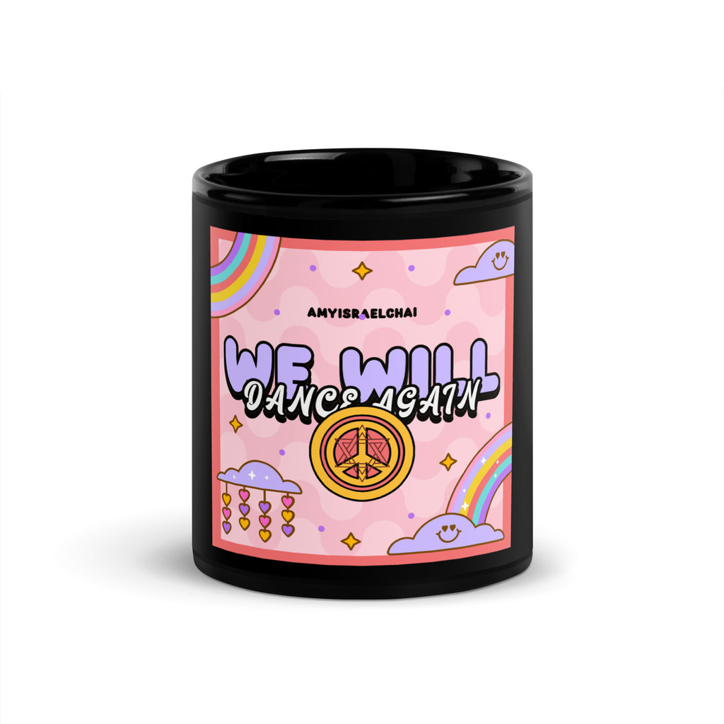 We Will Dance | Retro-Pink Style | Black Glossy Mug Jouparty