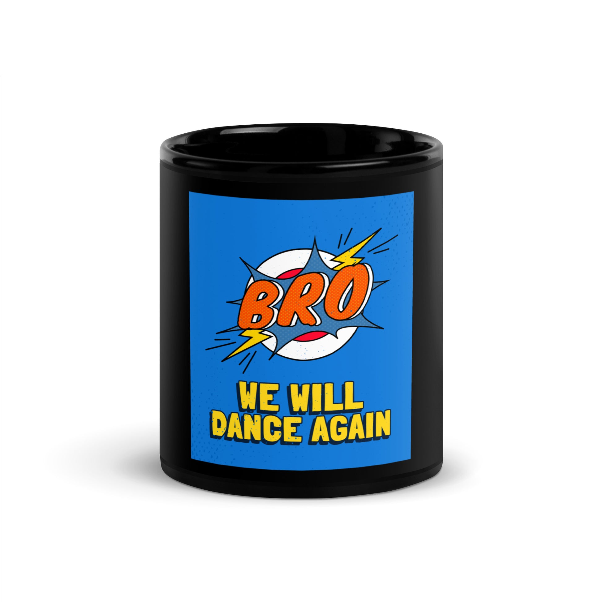 We Will Dance Again | Black Glossy Mug