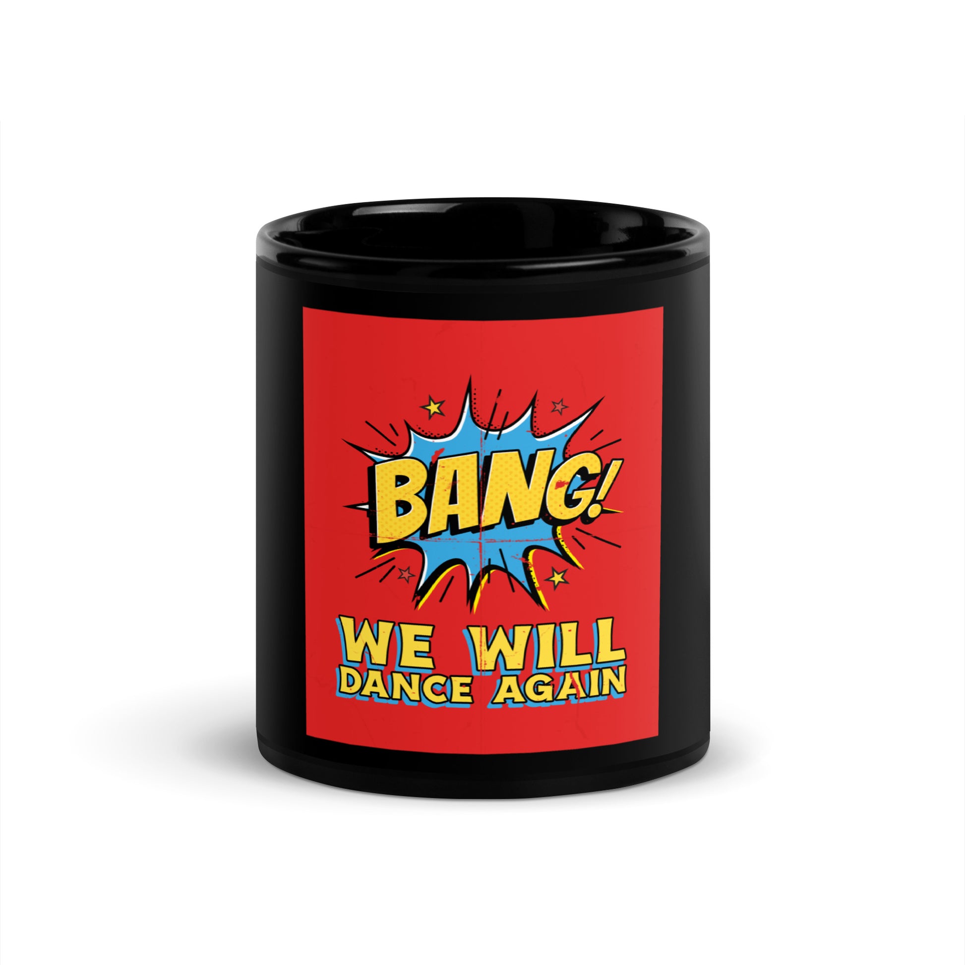 We Will Dance Again | Black Glossy Mug