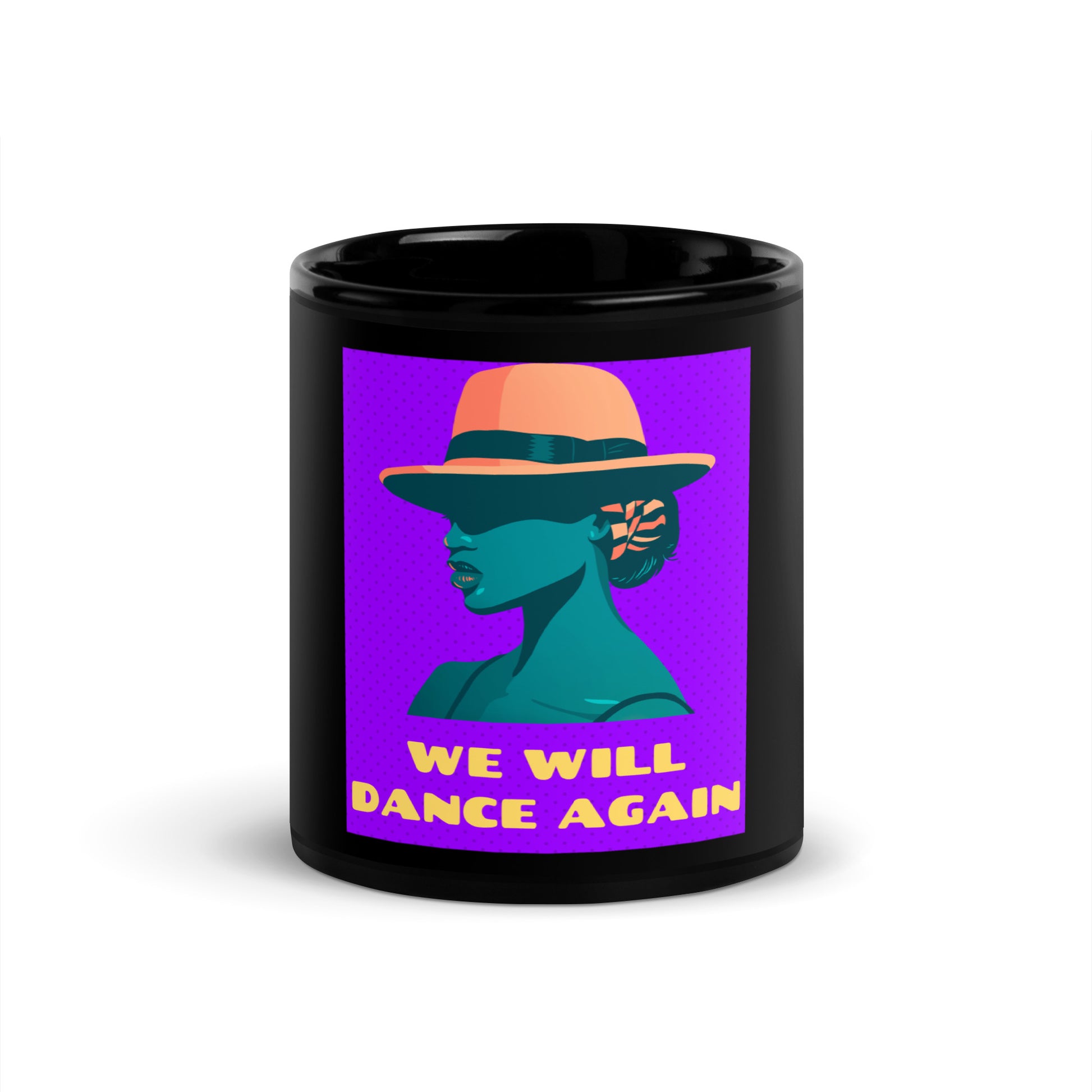 We Will Dance Again | Black Glossy Mug