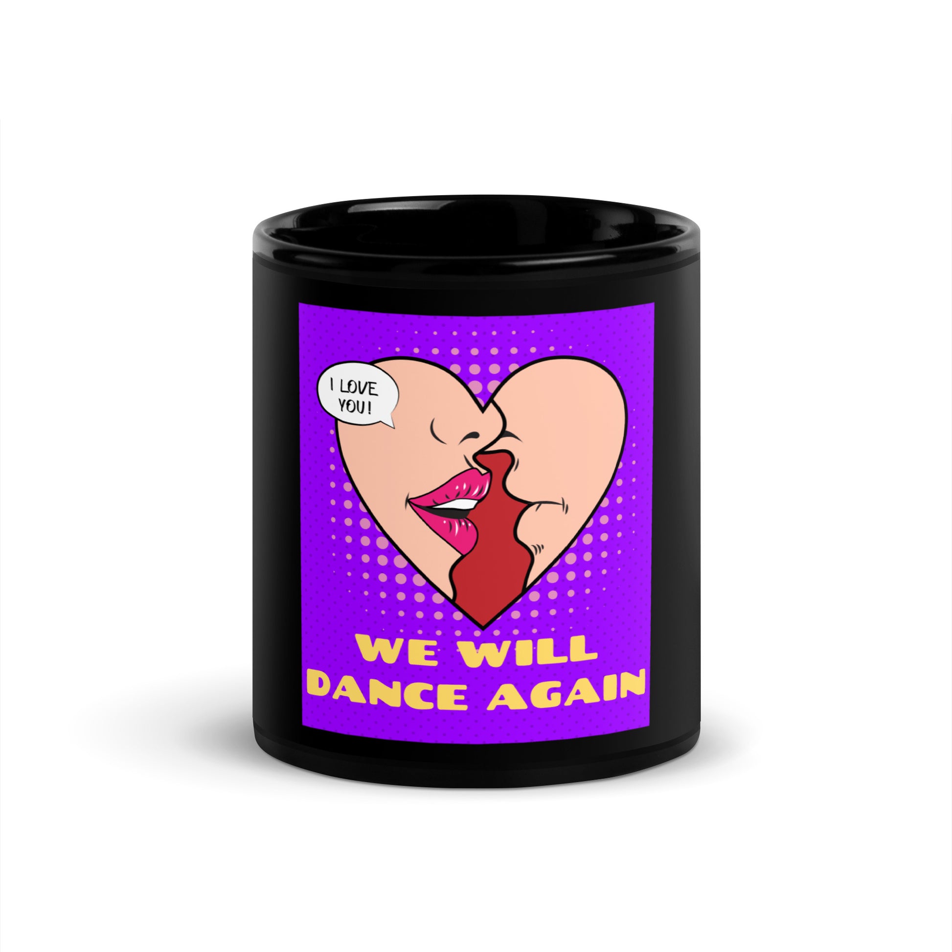 We Will Dance Again | Black Glossy Mug