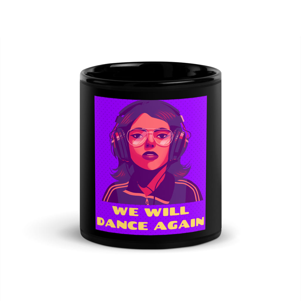 We Will Dance Again | Black Glossy Mug