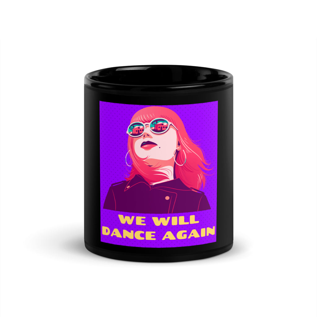 We Will Dance Again | Black Glossy Mug